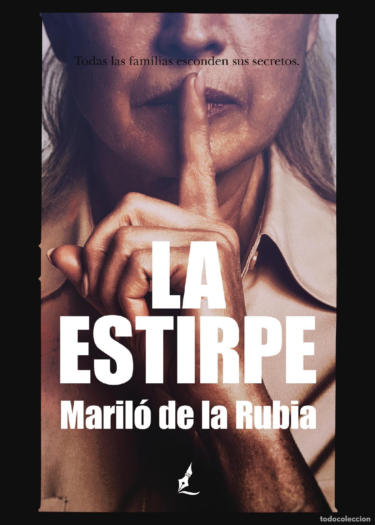Libros: La estirpe - Maril&oacute; de la Rubia - Foto 1