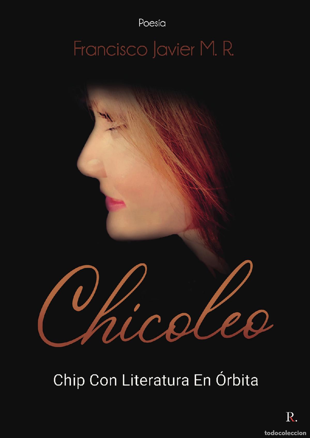 Libros: Chicoleo - Francisco javier Mart&iacute;nez Robles - Foto 1