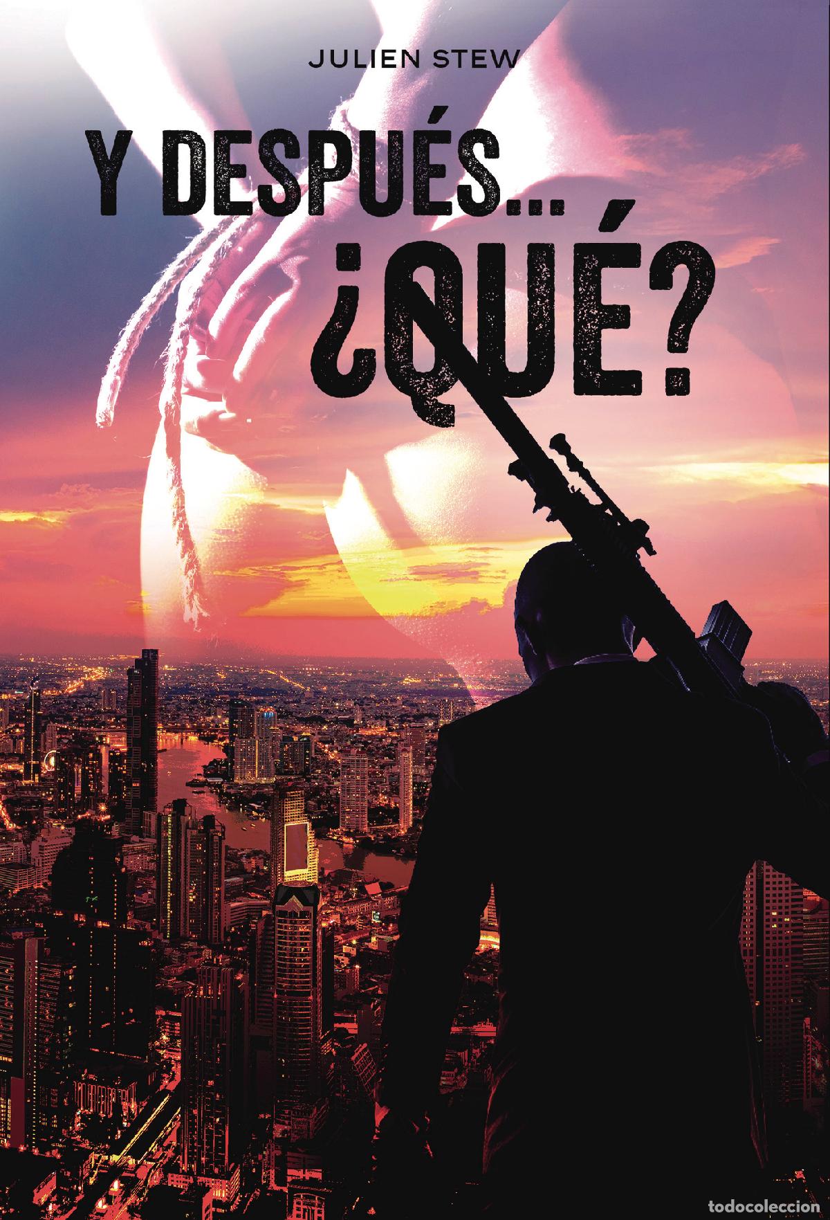 Libros: Y despu&eacute;s... &iquest;Qu&eacute;? - Julien Stew - Foto 1