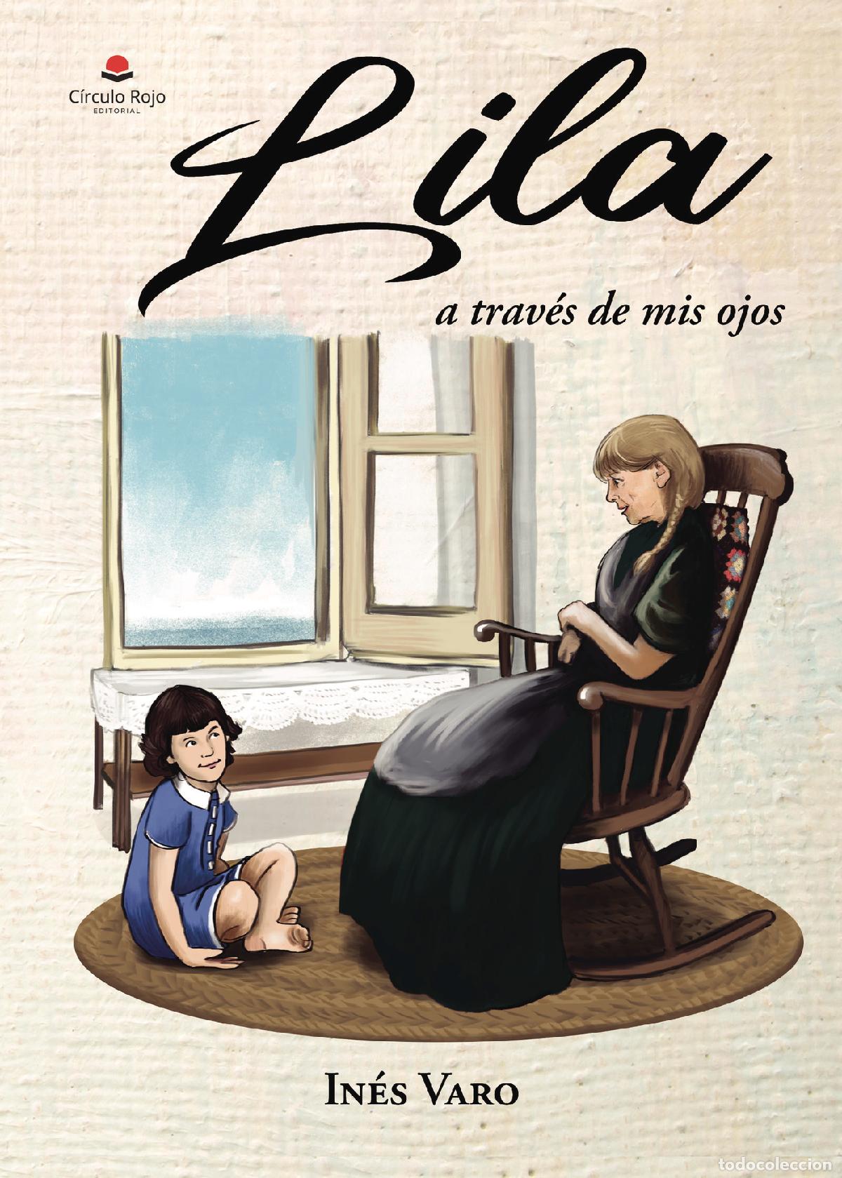 Libros: Lila a trav&eacute;s de mis ojos - In&eacute;s Varo - Foto 1
