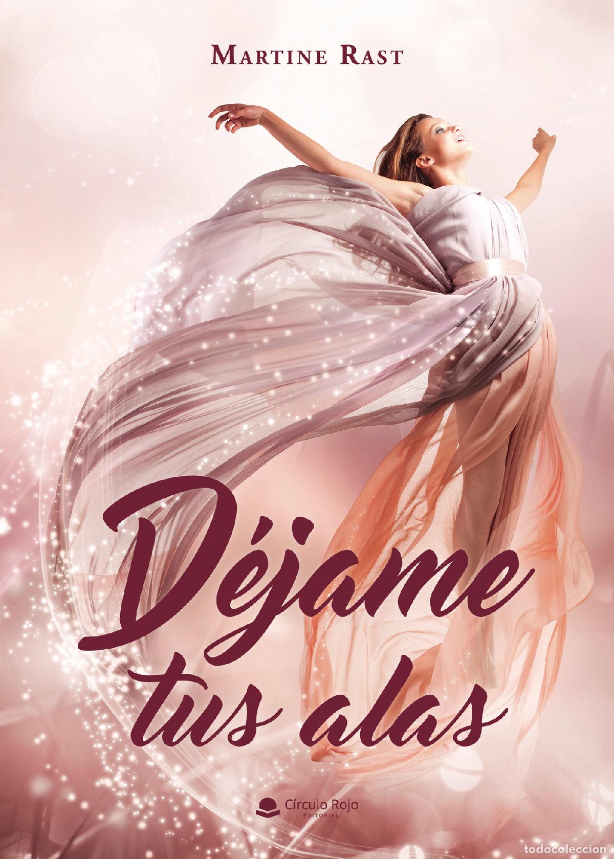 Libros: D&eacute;jame tus alas - Martine Rast - Foto 1