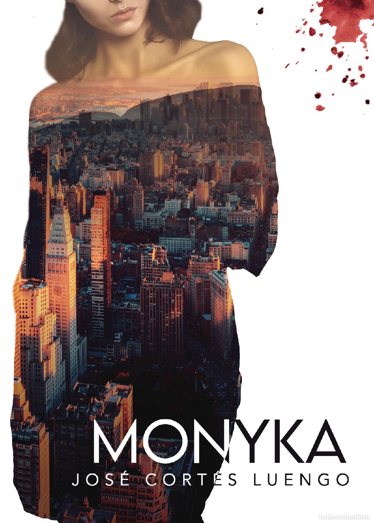 Libros: Monyka - Jos&eacute; Cort&eacute;s Luengo - Foto 1