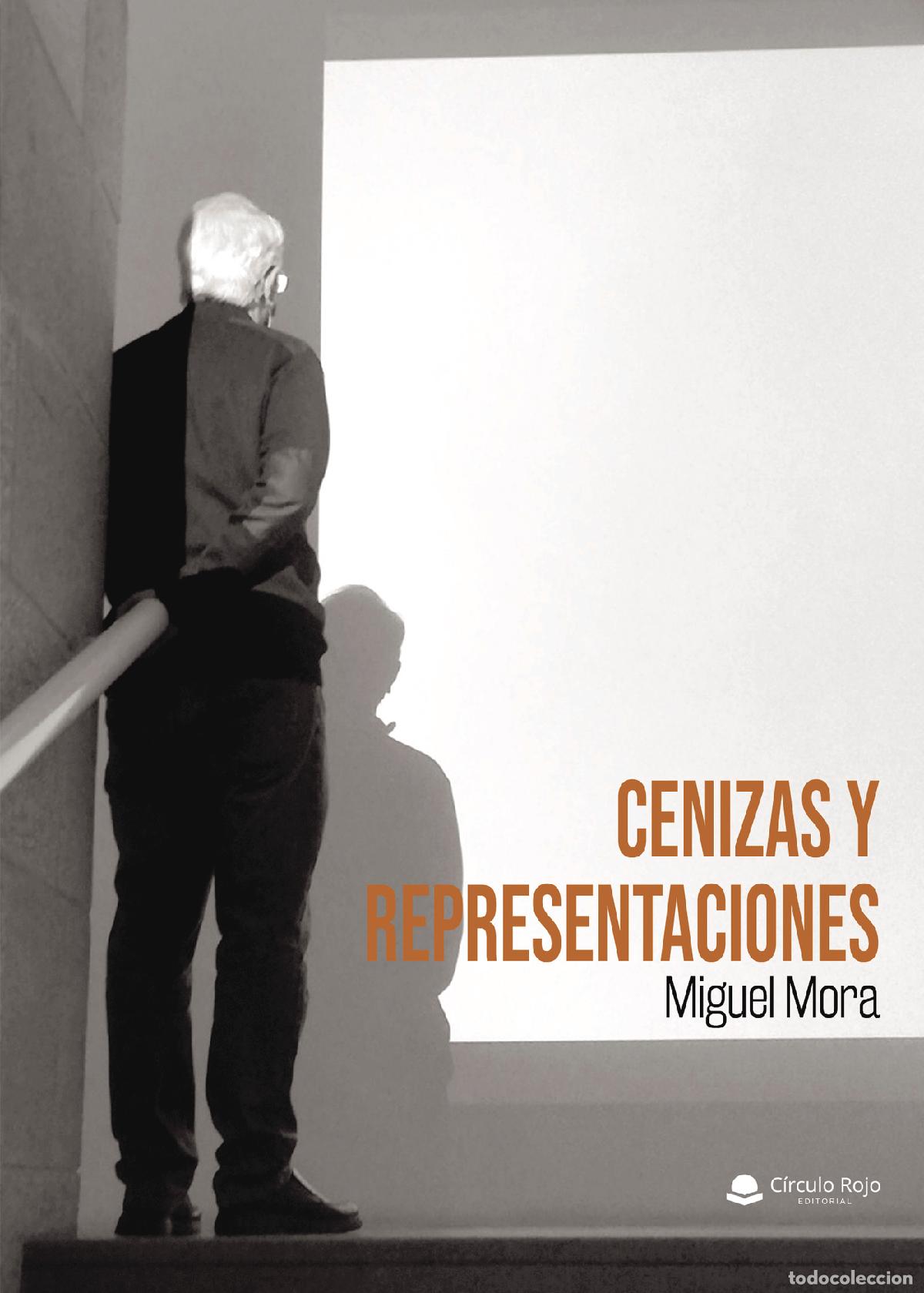 Libros: Cenizas y representaciones - Miguel Mora - Foto 1