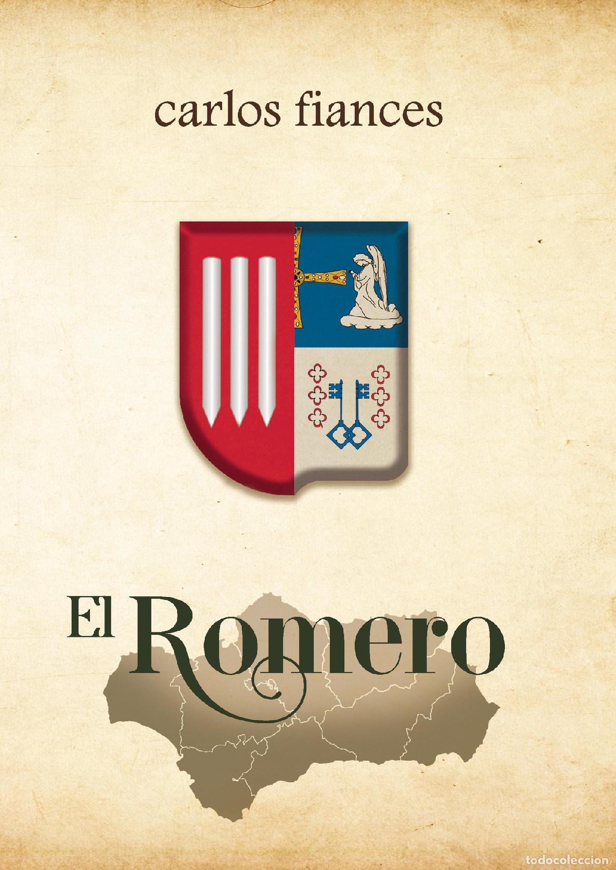Libros: El Romero - Carlos Fiances - Foto 1