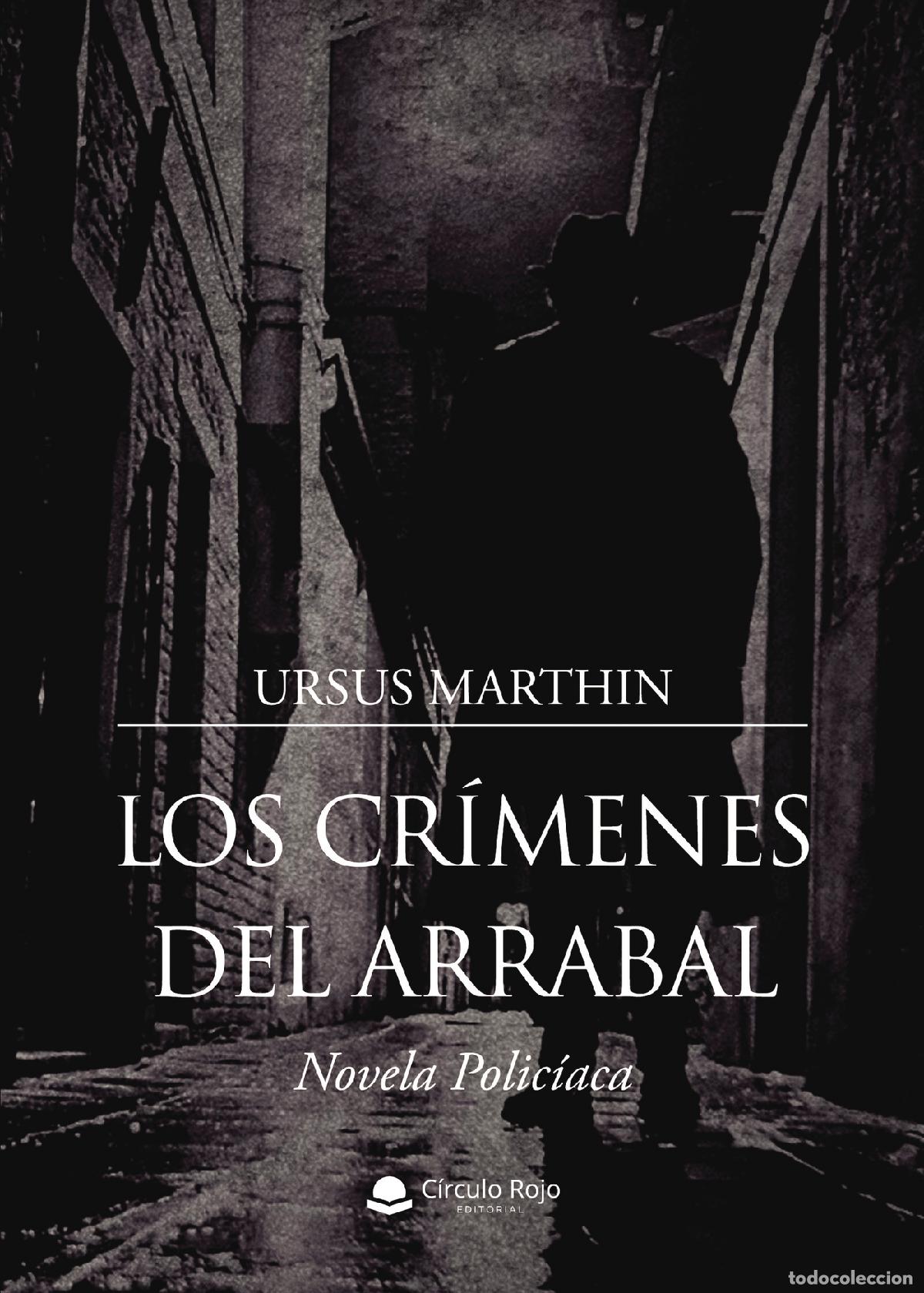 Libros: Los cr&iacute;menes del Arrabal - Ursus Marthin - Foto 1