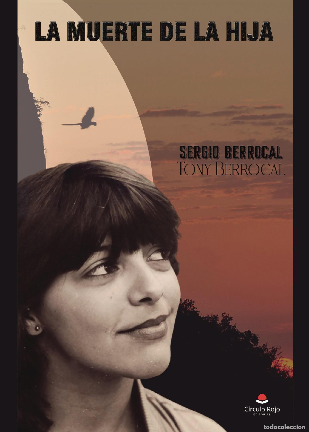 Libros: La muerte de la hija - Sergio Berrocal - Foto 1