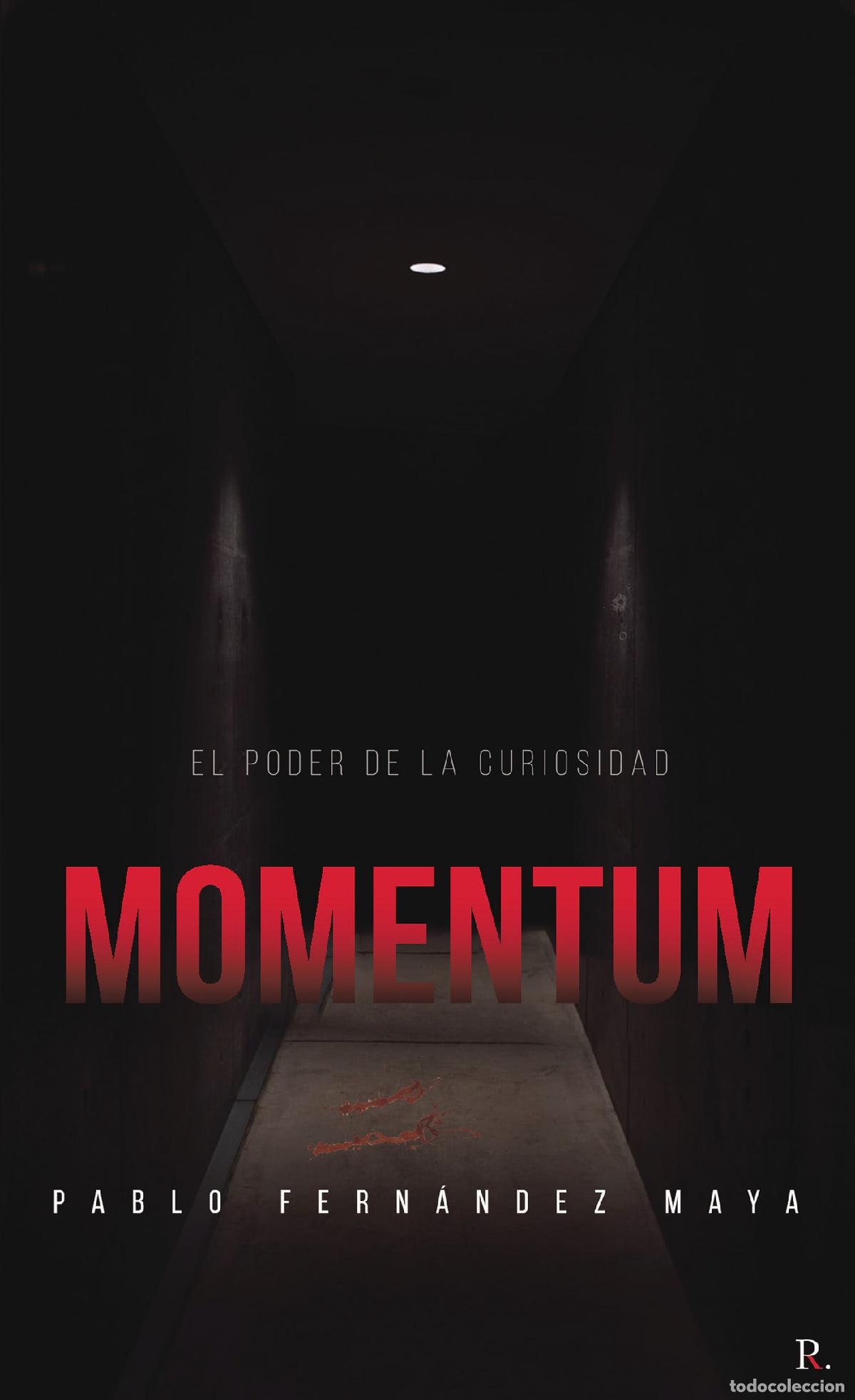 Libros: Momentum: El poder de la curiosidad - Pablo Fern&aacute;ndez Maya - Foto 1