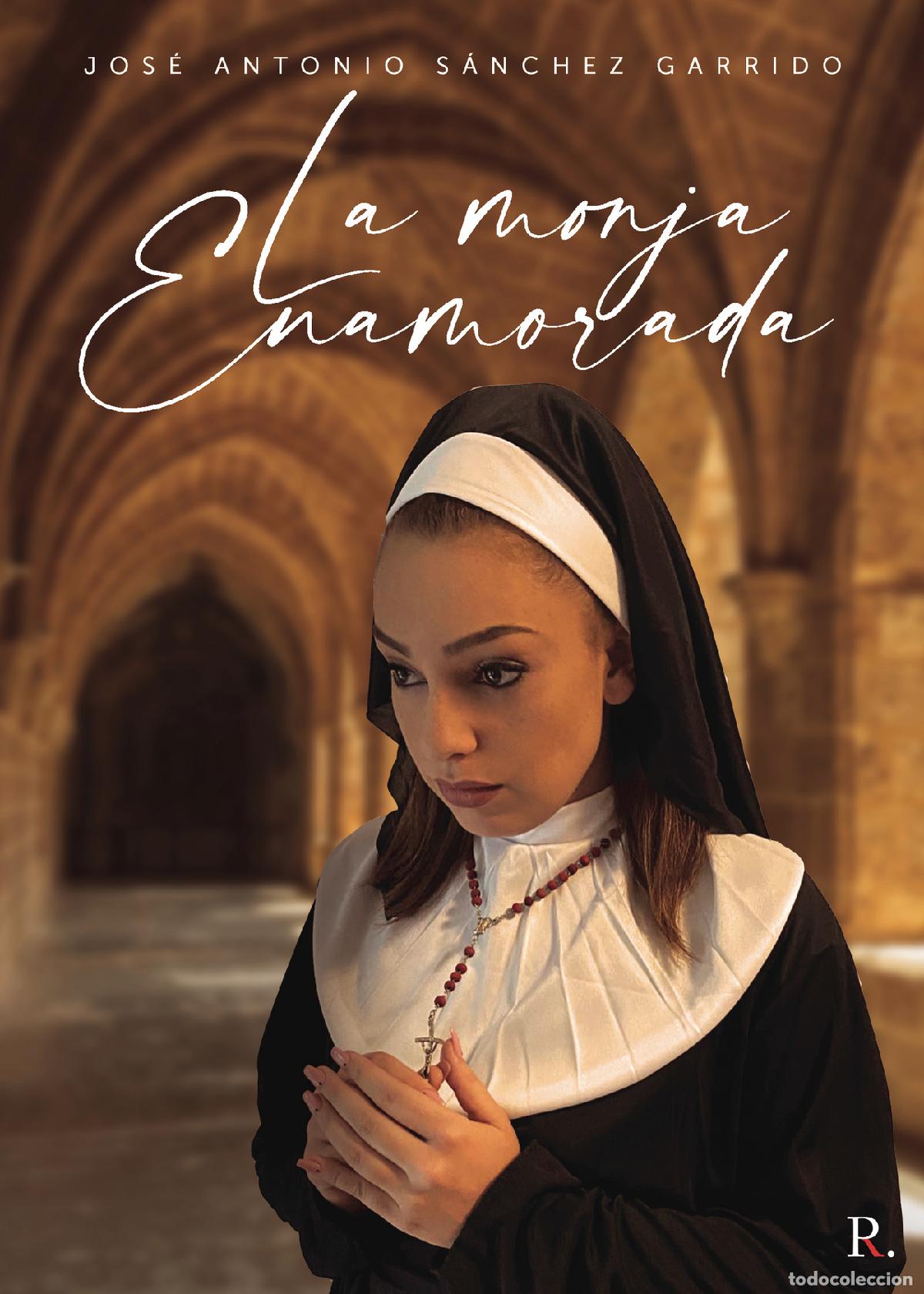 Libros: La monja enamorada - Antonio S&aacute;nchez Garrido - Foto 1