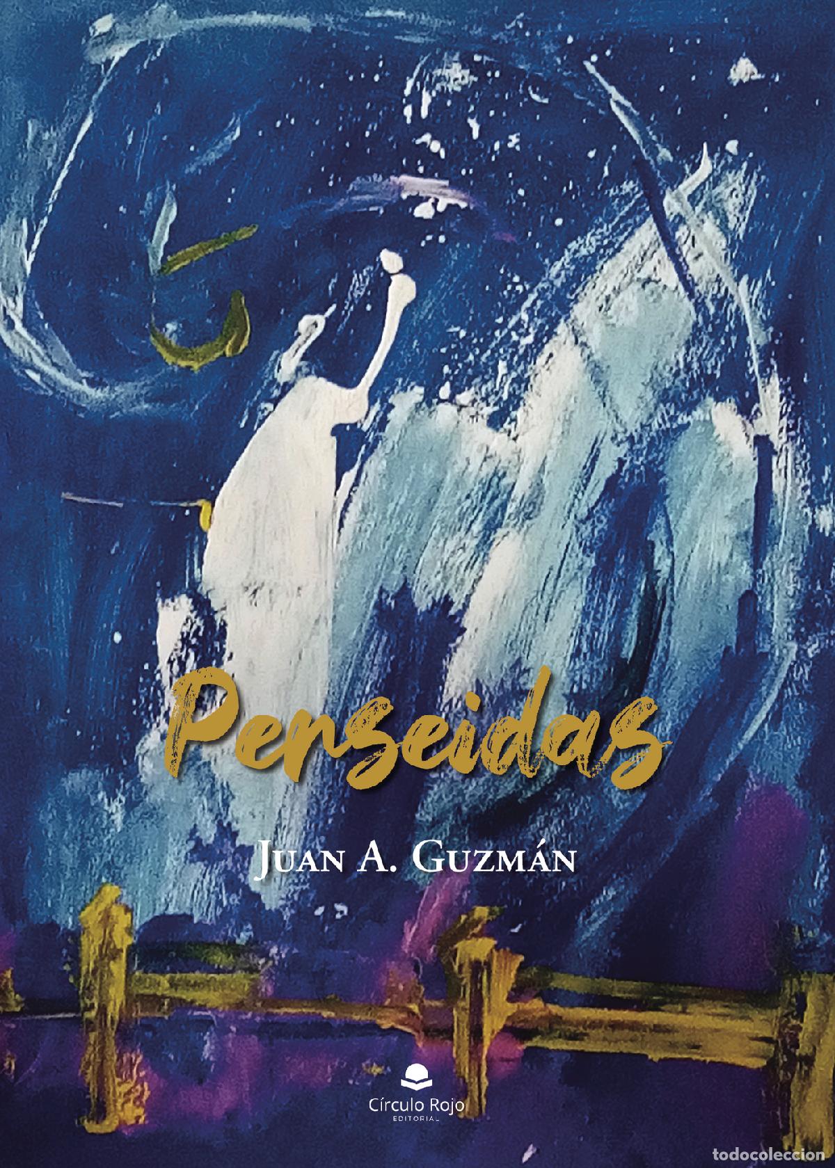 Libros: Perseidas - Juan A. Guzm&aacute;n - Foto 1