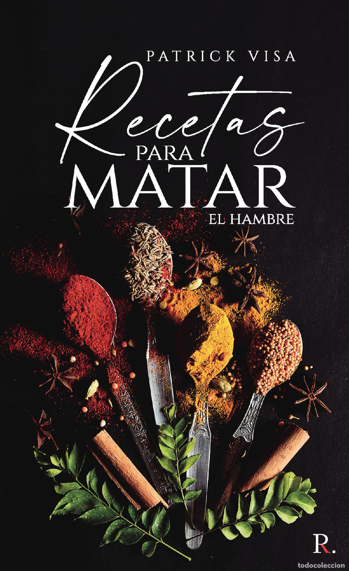 Libros: Recetas para matar el hambre - Patrick ViSa - Foto 1