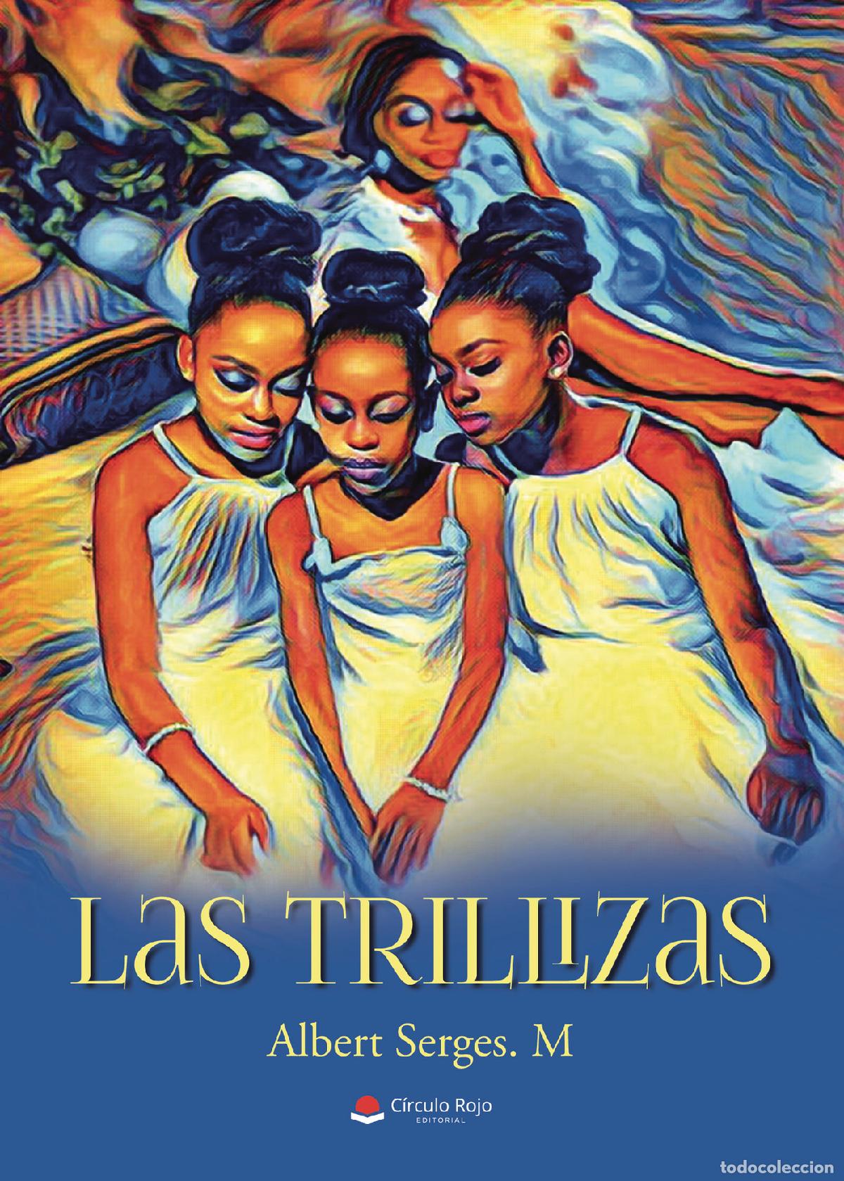 Libros: Las trillizas - Albert Serges M. - Foto 1