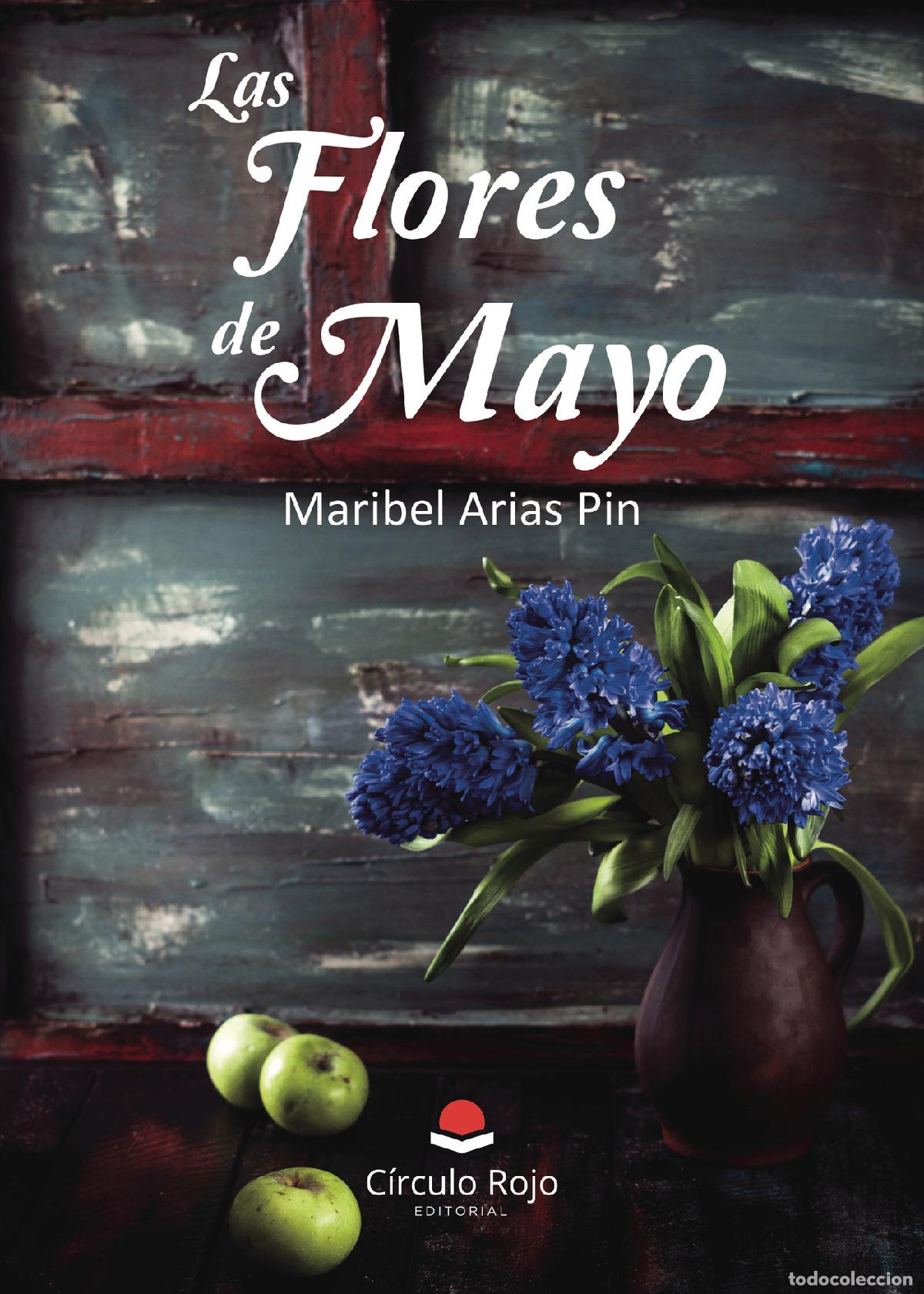 Libros: Las flores de mayo - Maribel Arias Pin - Foto 1