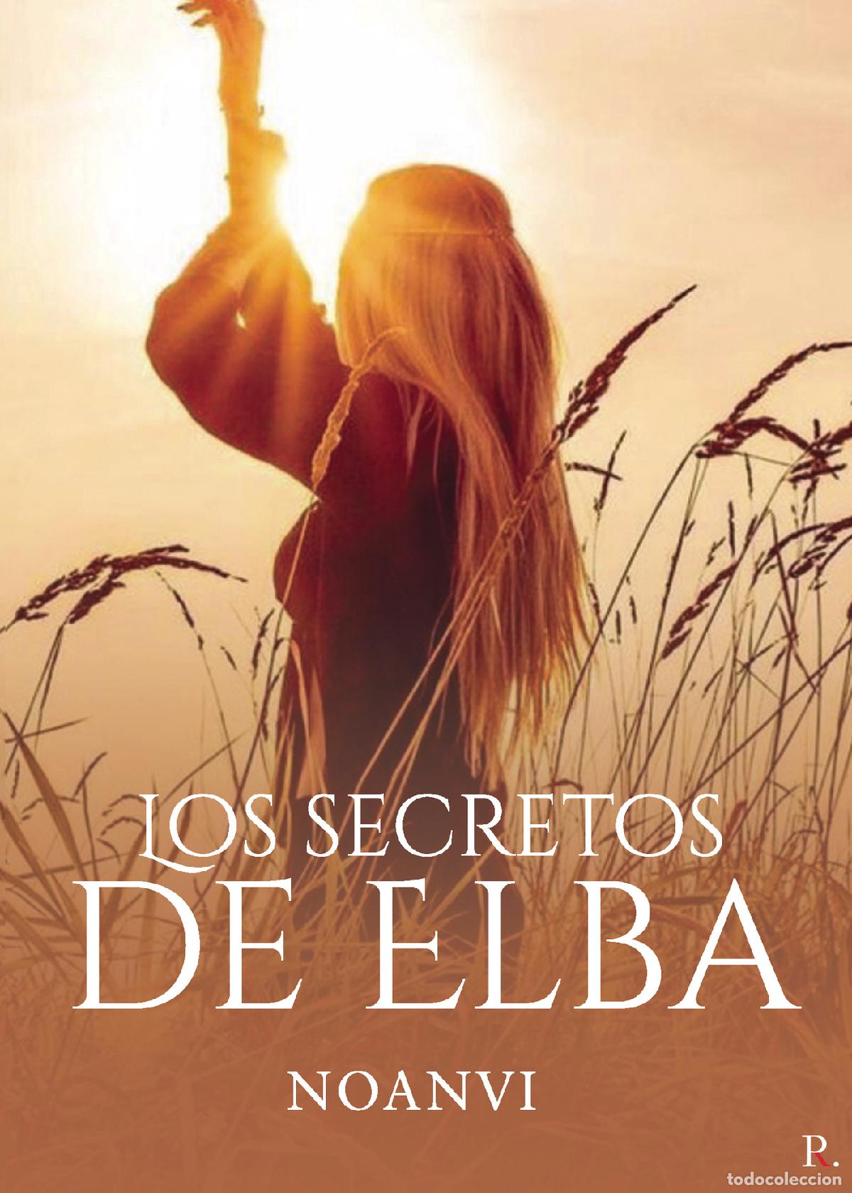 Libros: Los secretos de Elba - Noanvi - Foto 1