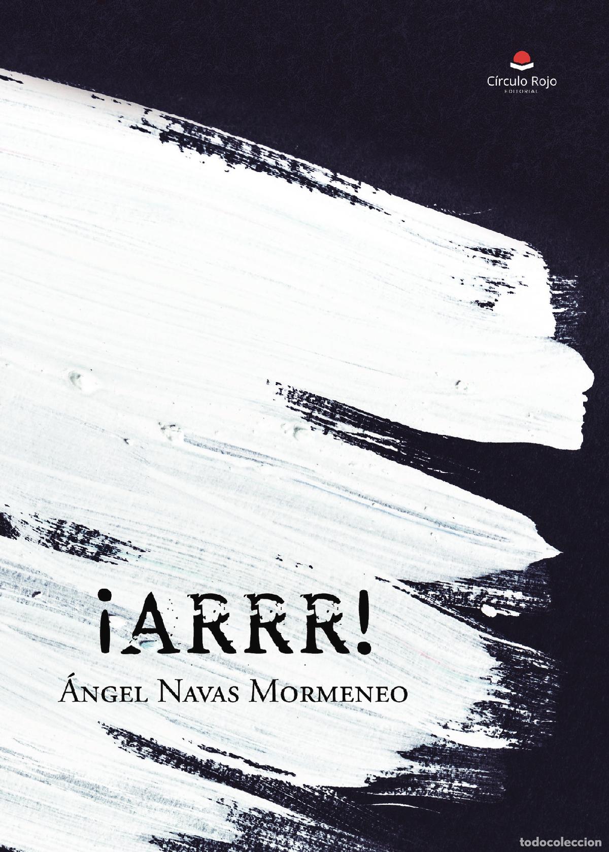 Libros: &iexcl;Arrr! - &Aacute;ngel Navas Mormeneo - Foto 1