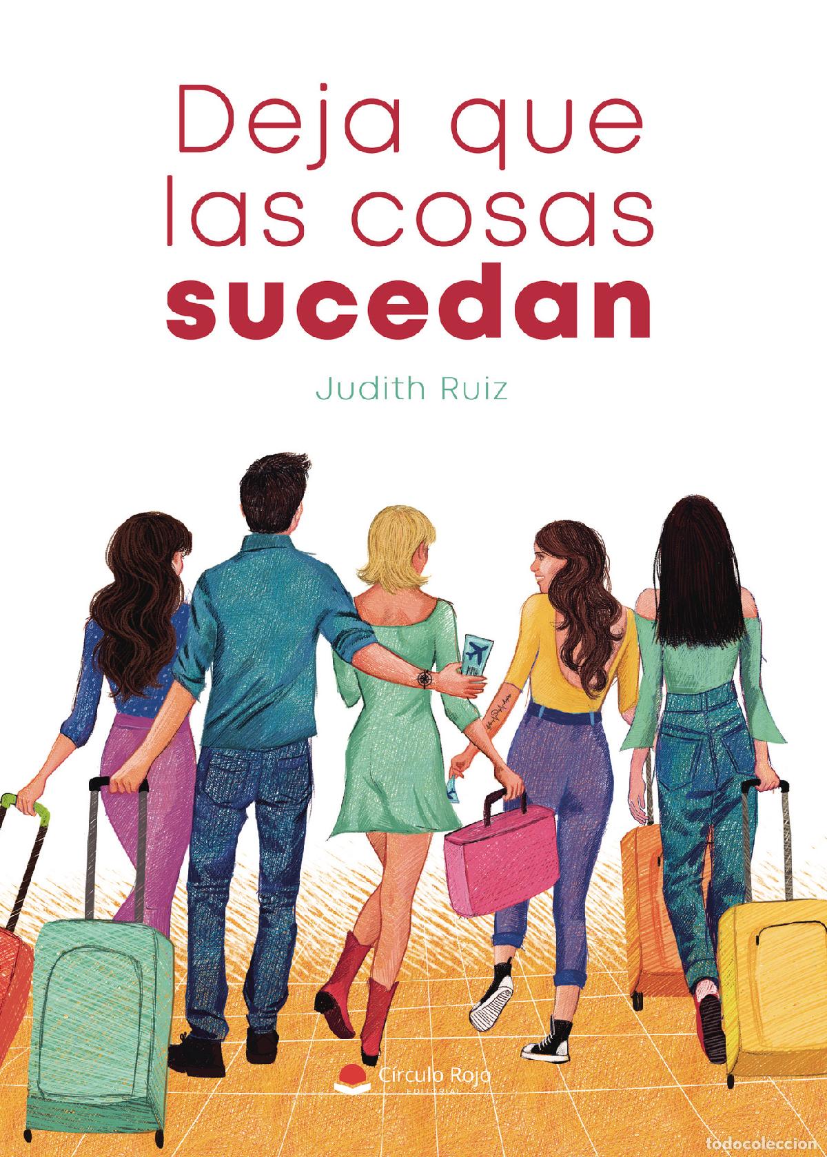 Libros: Deja que las cosas sucedan - Judith Ruiz - Foto 1