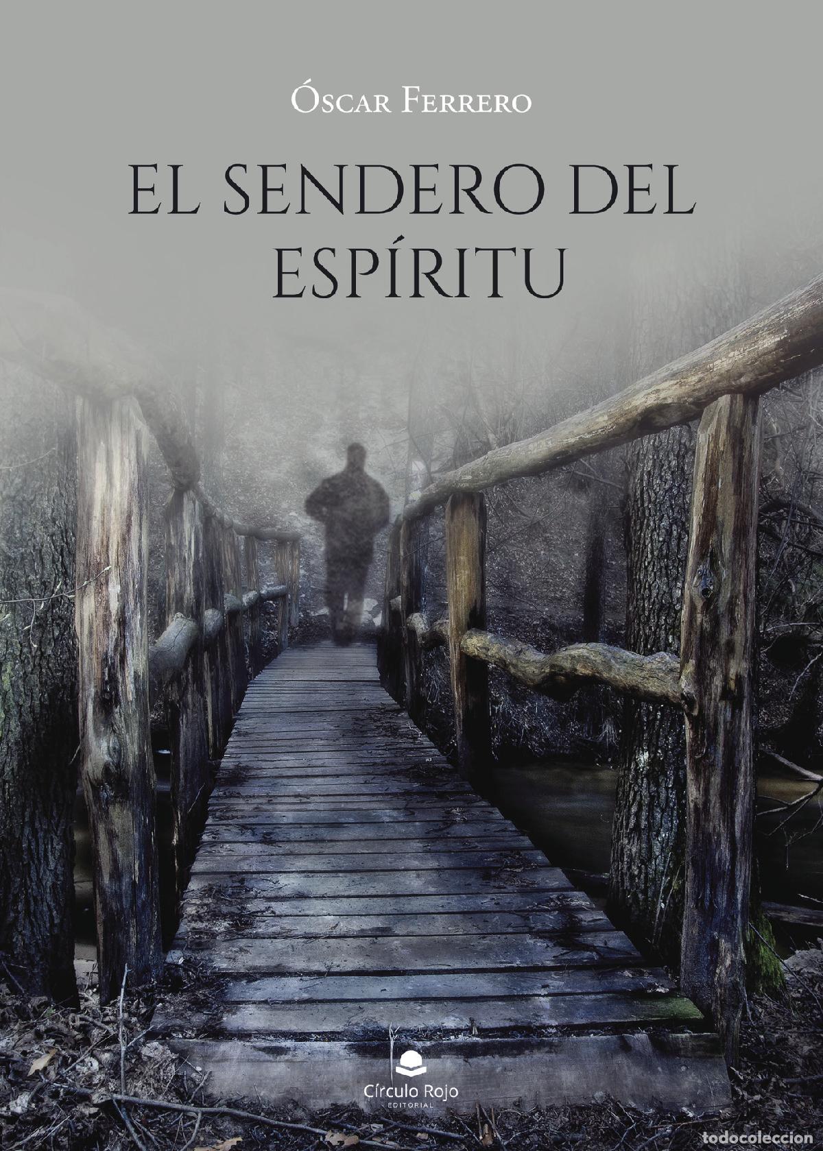 Libros: EL sendero del esp&iacute;ritu - Oscar Ferrero - Foto 1