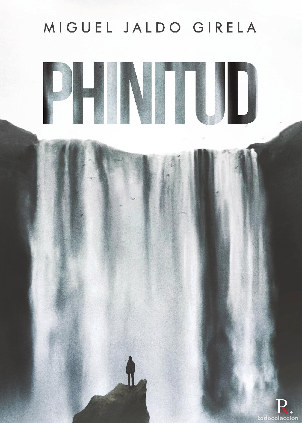 Libros: Phinitud - Miguel Jaldo Girela - Foto 1
