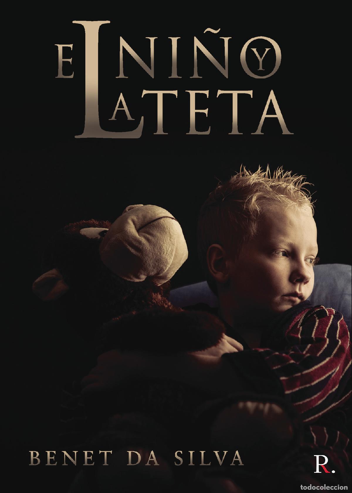 Libros: El ni&ntilde;o y la teta - Benet da Silva - Foto 1