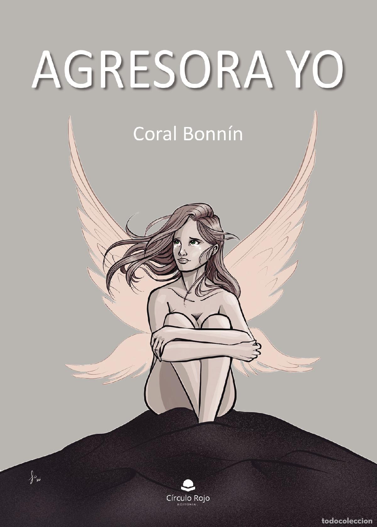 Libros: Agresora yo - Coral Bonn&iacute;n - Foto 1