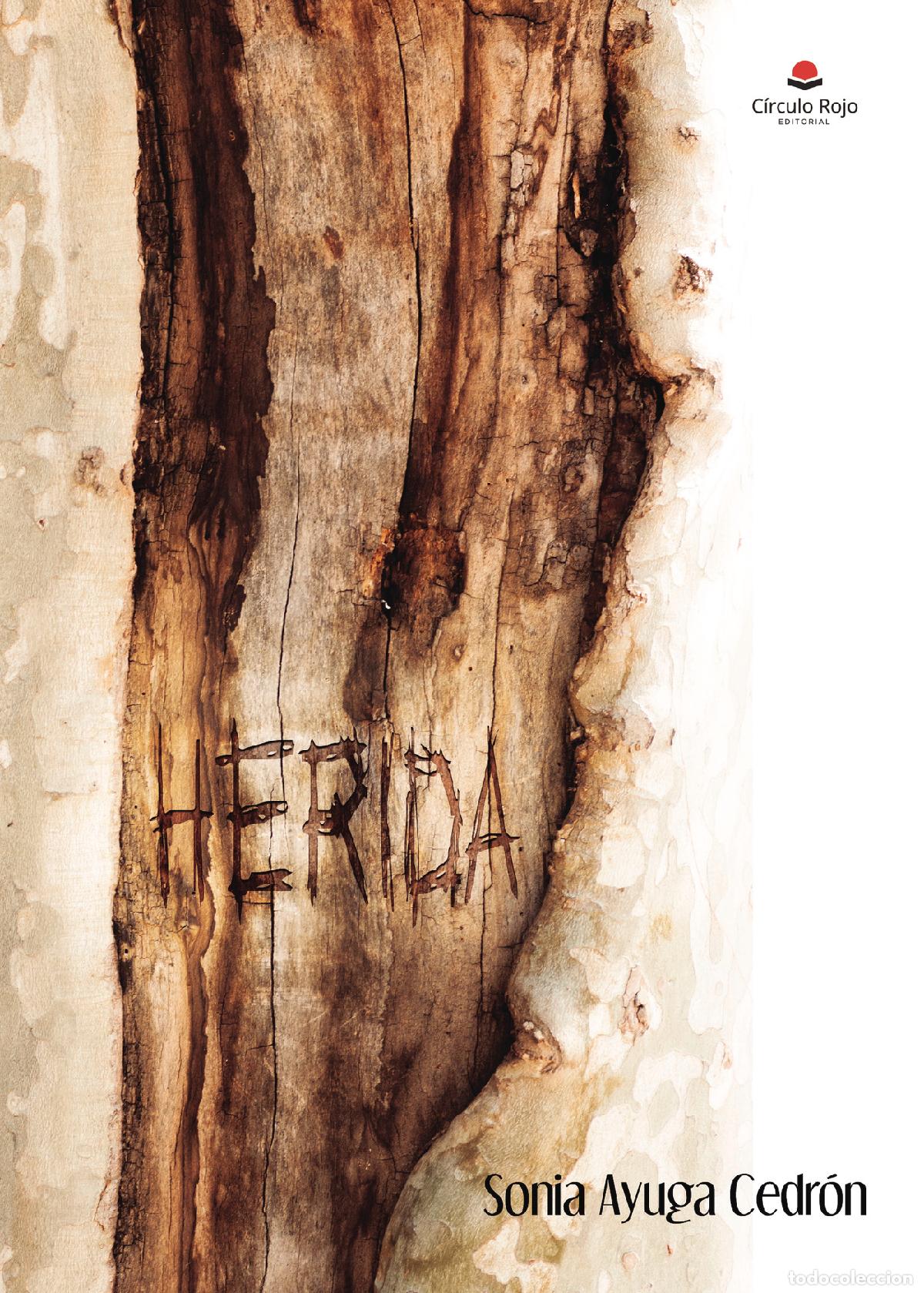 Libros: Herida - Sonia Ayuga Cedr&oacute;n - Foto 1
