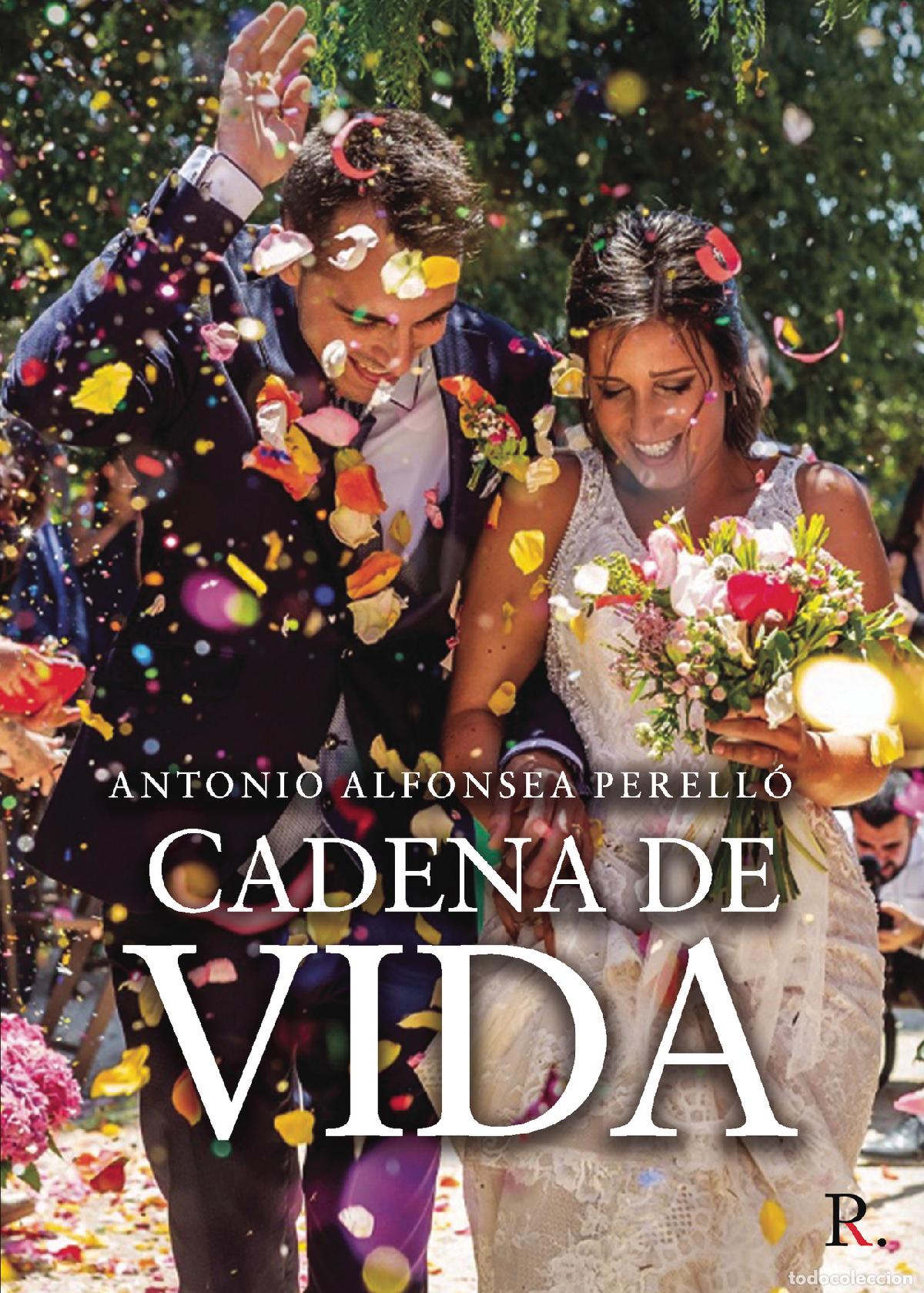 Libros: Cadena de vida - Antonio Alfonsea Perell&oacute; - Foto 1