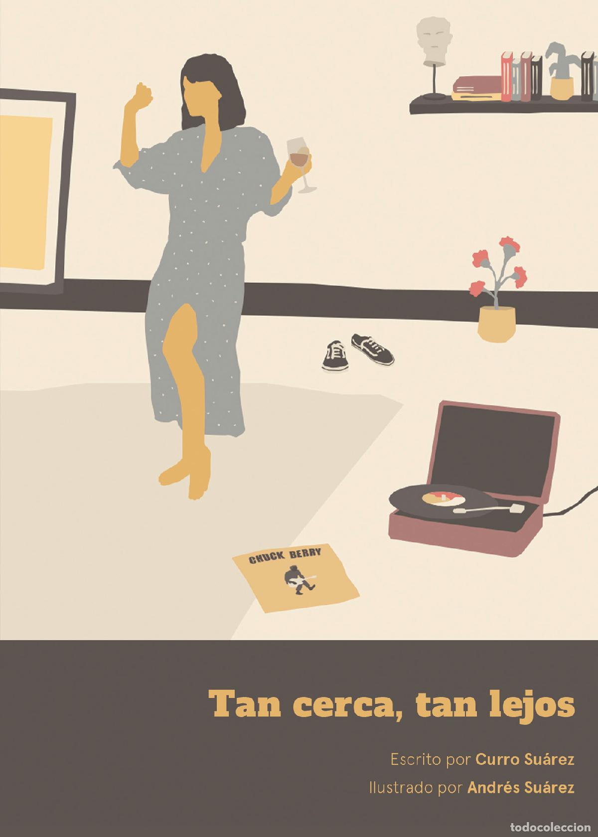 Libros: Tan cerca, tan lejos - Curro Su&aacute;rez G&oacute;mez - Foto 1