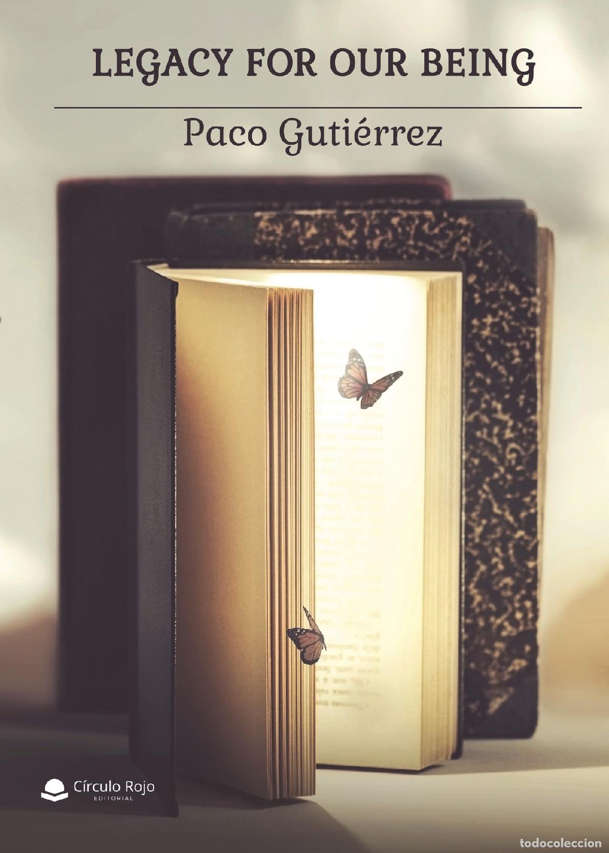 Libros: Legacy for our being - Paco Guti&eacute;rrez - Foto 1