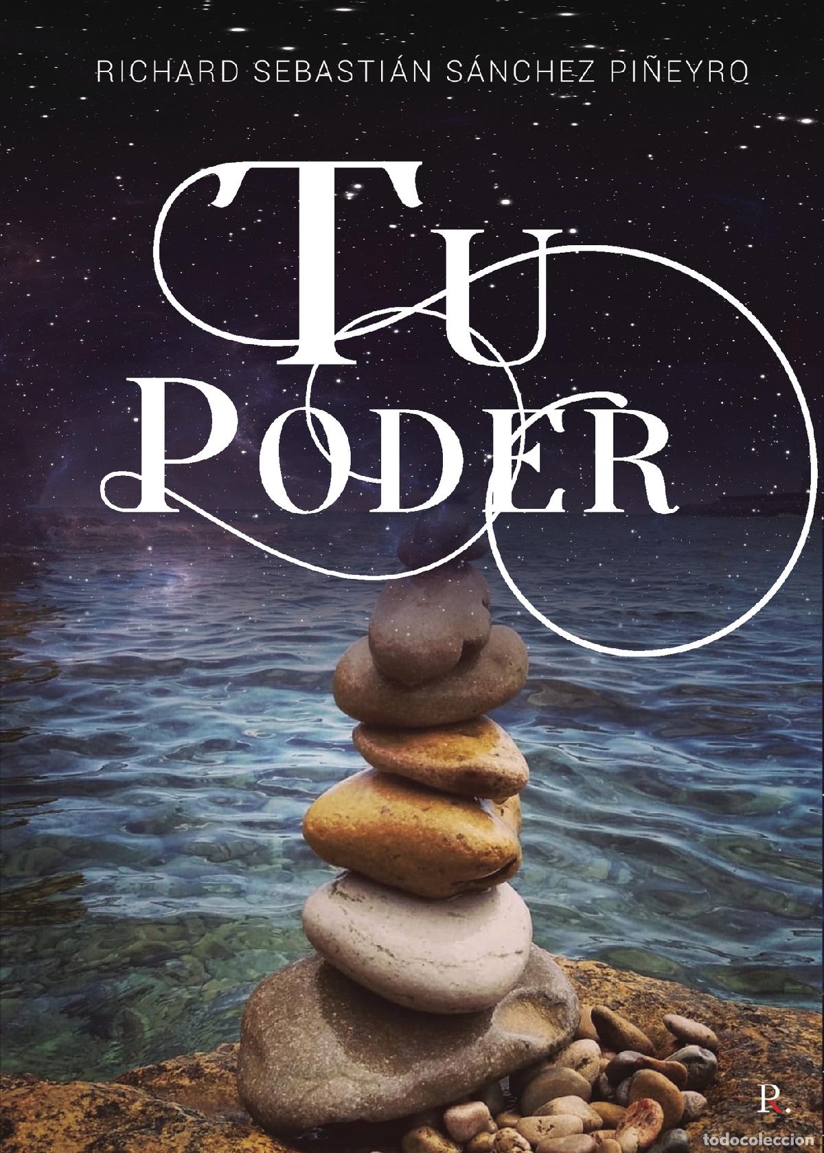 Libros: Tu poder - Richard Sebasti&aacute;n S&aacute;nchez Pi&ntilde;eyro - Foto 1