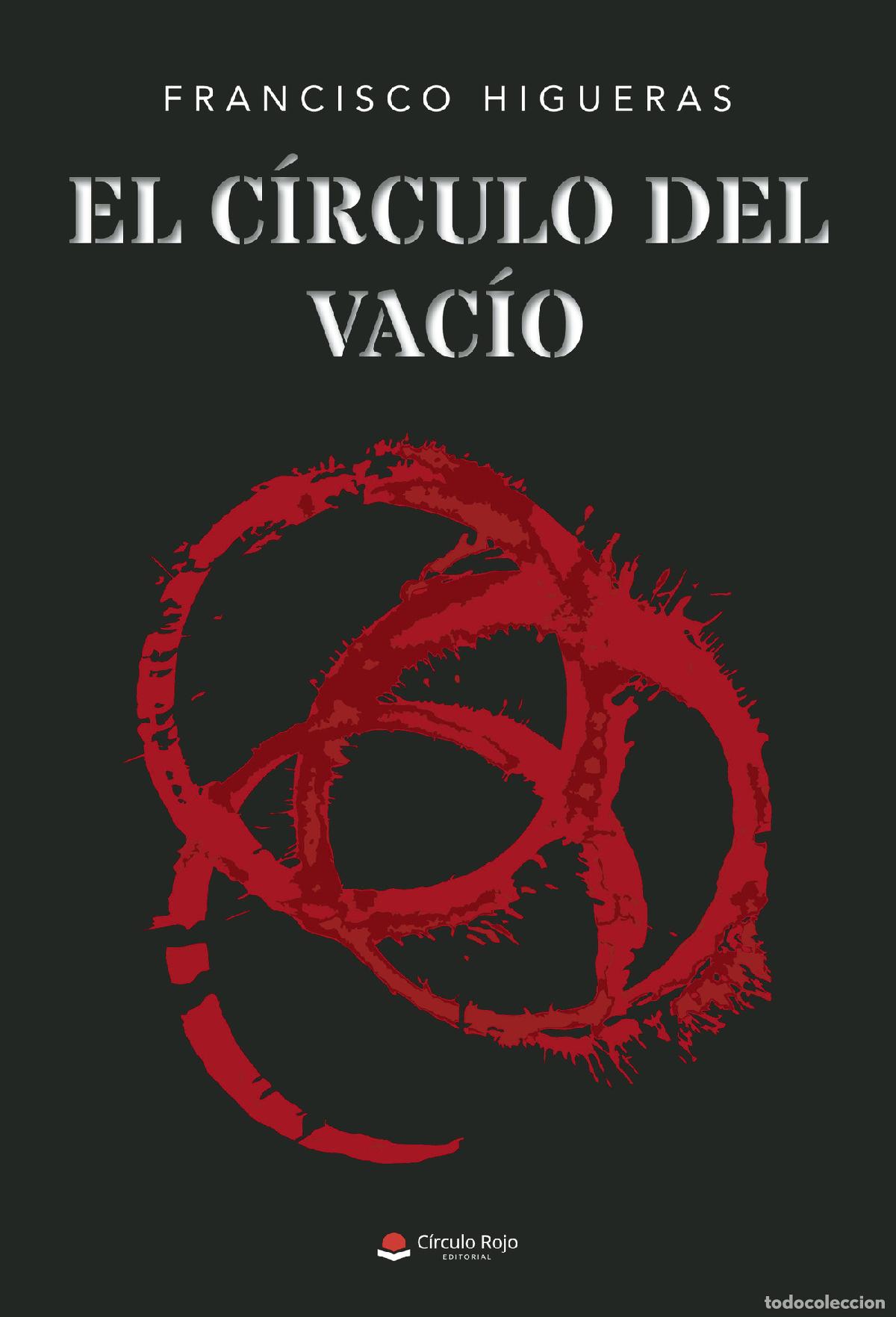 Libros: El c&iacute;rculo del vac&iacute;o - Francisco Higueras - Foto 1