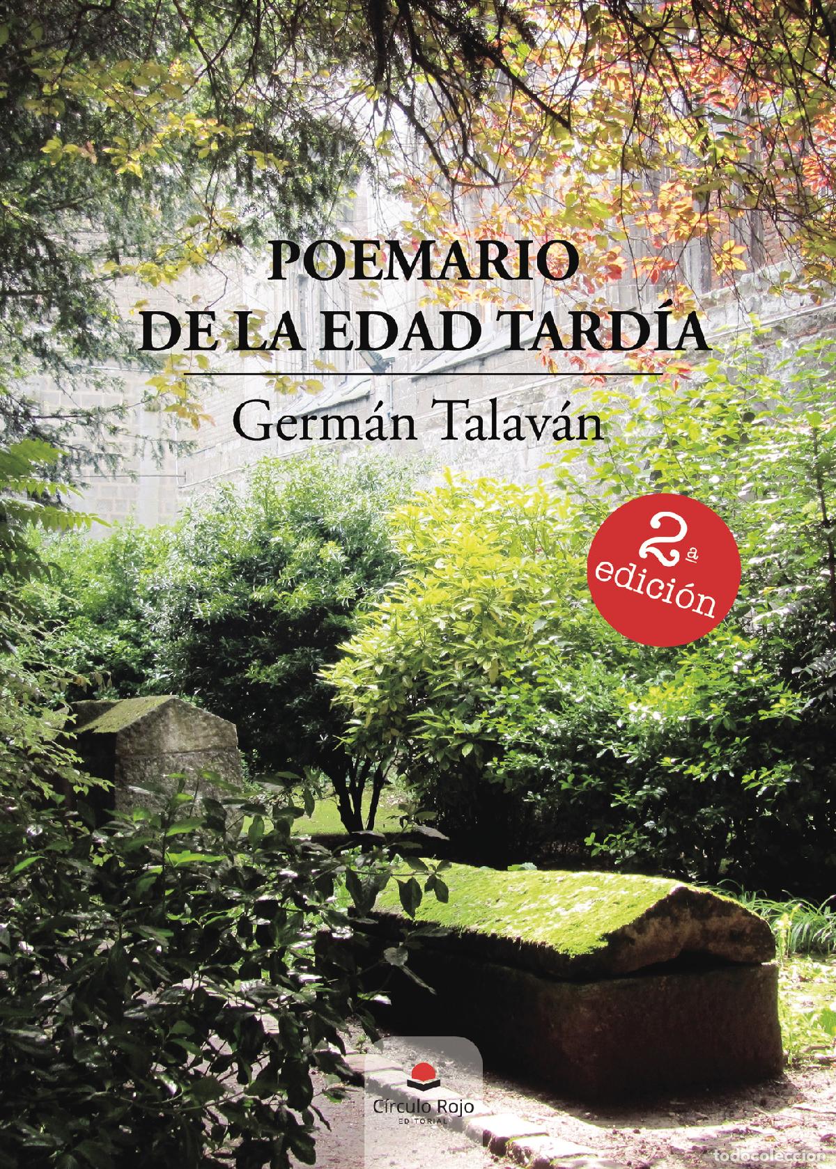 Livres: Poemario de la edad tard&iacute;a - Germ&aacute;n Talav&aacute;n Palomo