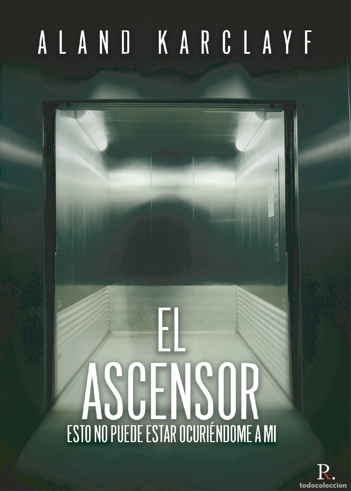 Libros: El ascensor - ALAND KARCLAYF - Foto 1