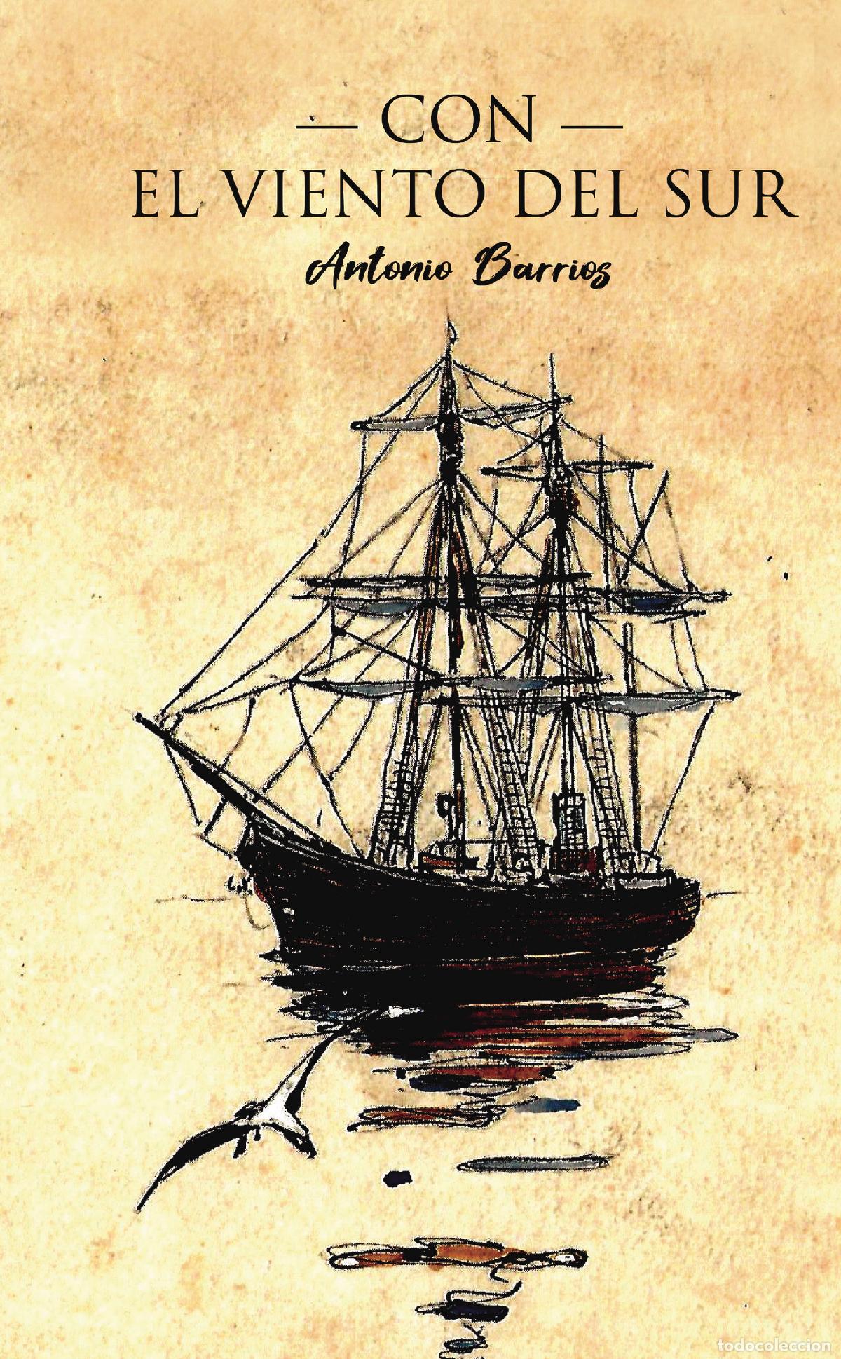 Libros: Con el viento del sur - Antonio Barrios - Foto 1