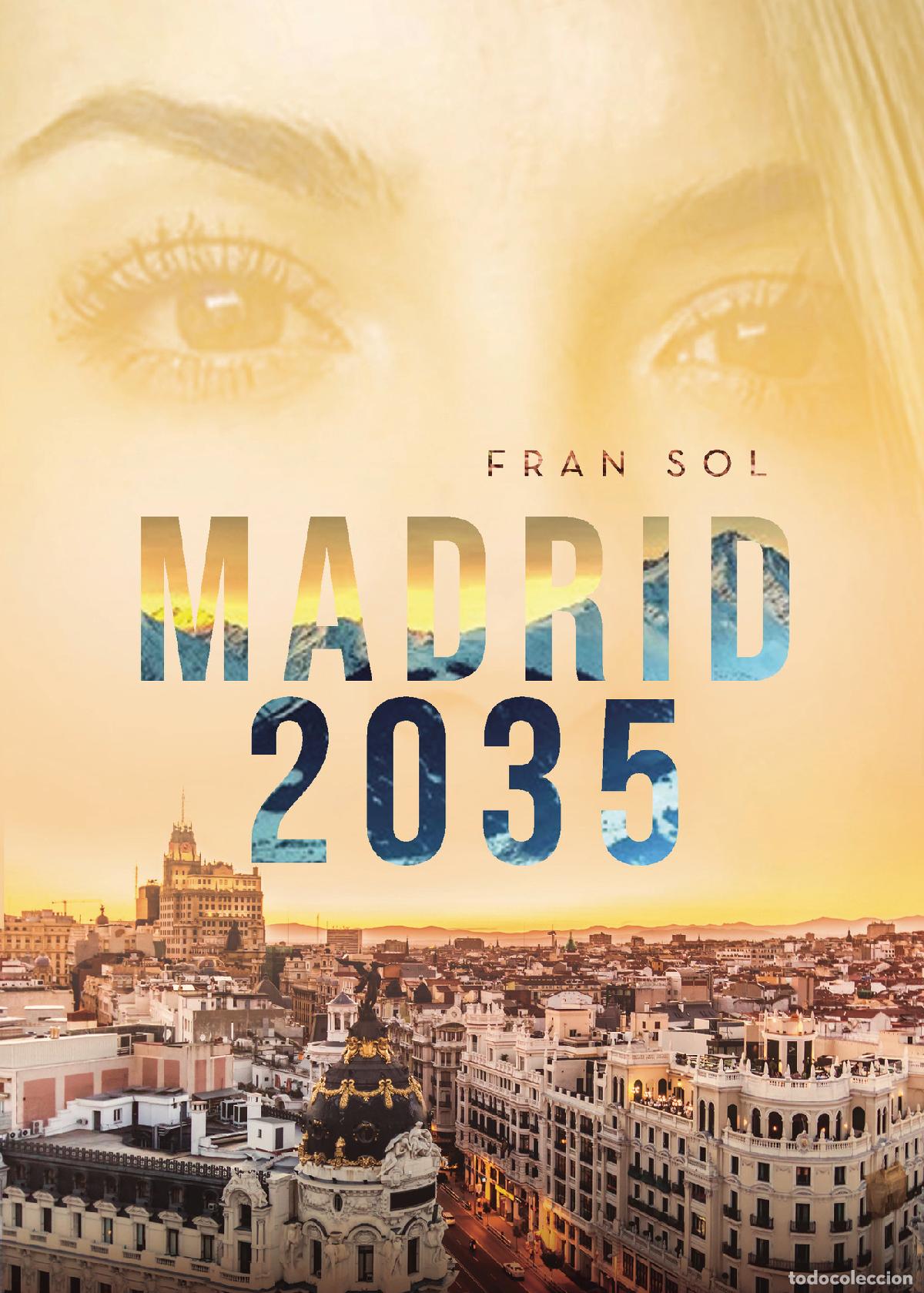 Libros: Madrid 2035 - Fran Sol - Foto 1