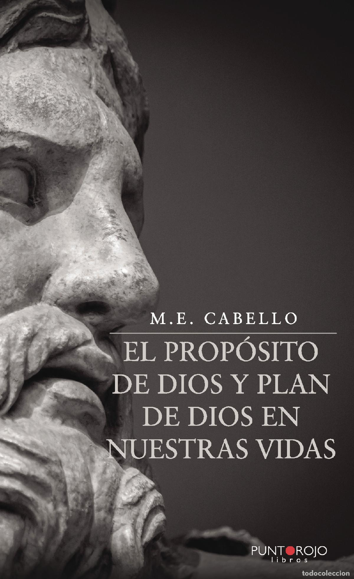 Libros: El prop&oacute;sito de Dios y plan de Dios en nuestras vidas - M.E Cabello - Foto 1