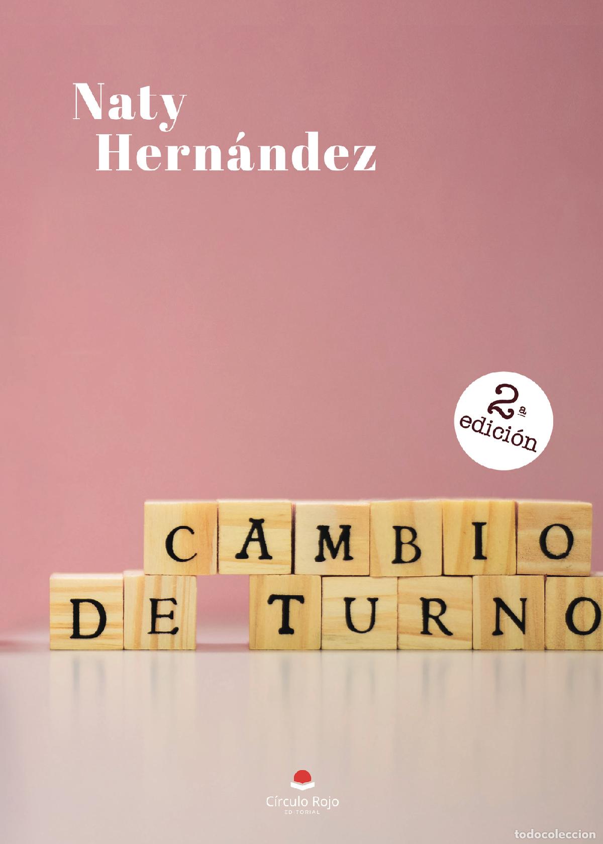 Libros: Cambio de turno - Naty Hern&aacute;ndez - Foto 1