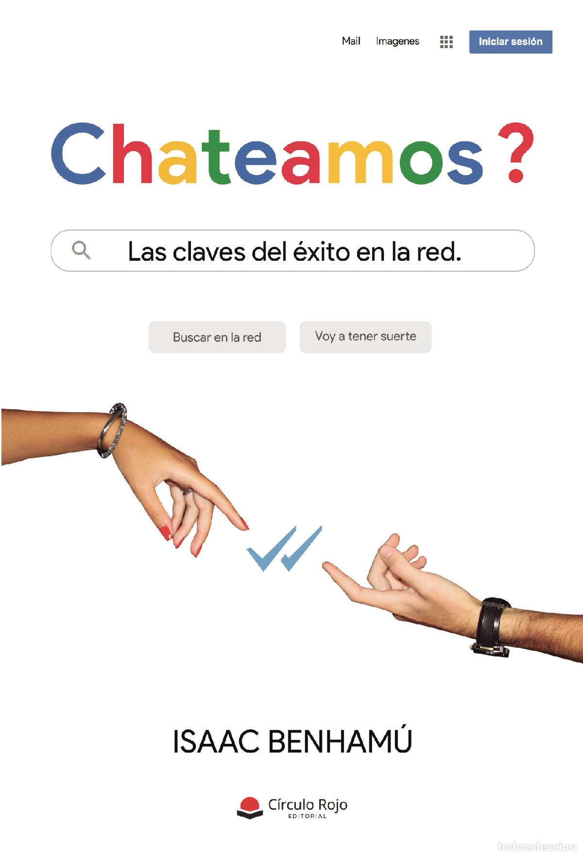 Libros: Chateamos? - Isaac Benham&uacute; - Foto 1