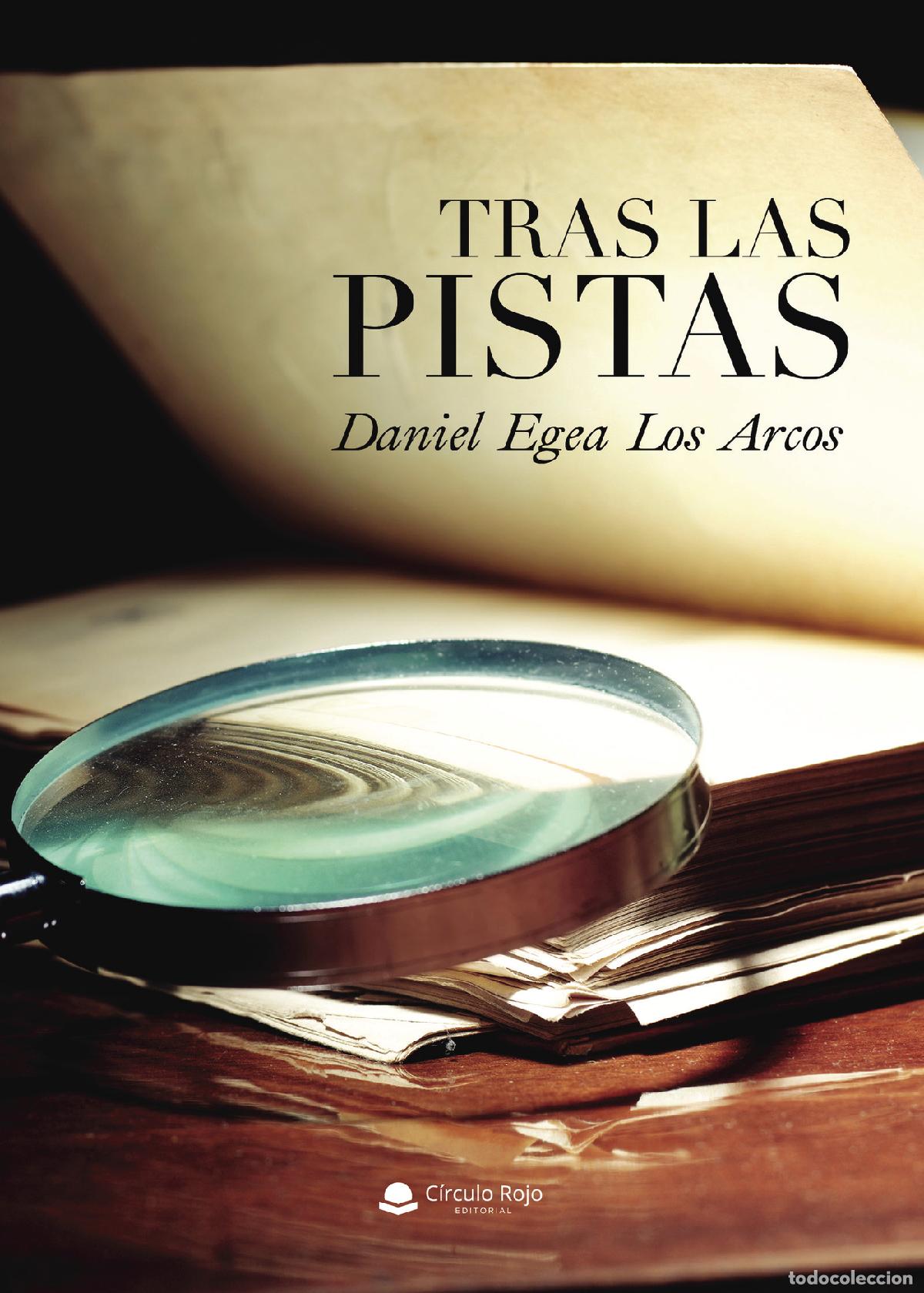 Libros: Tras las pistas - Daniel Egea Los Arcos - Foto 1