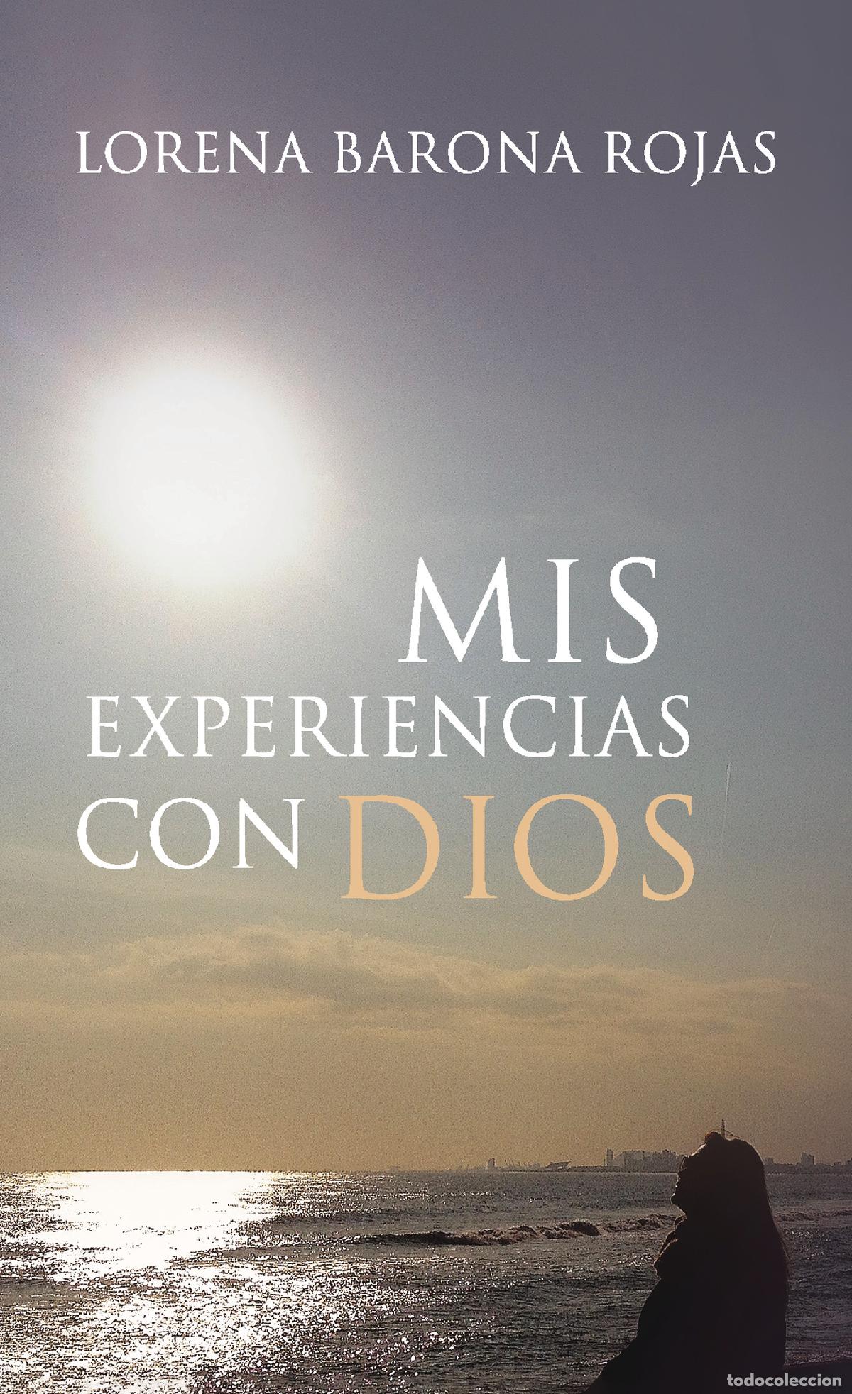 Libros: Mis experiencias con Dios - Lorena Barona Rojas - Foto 1