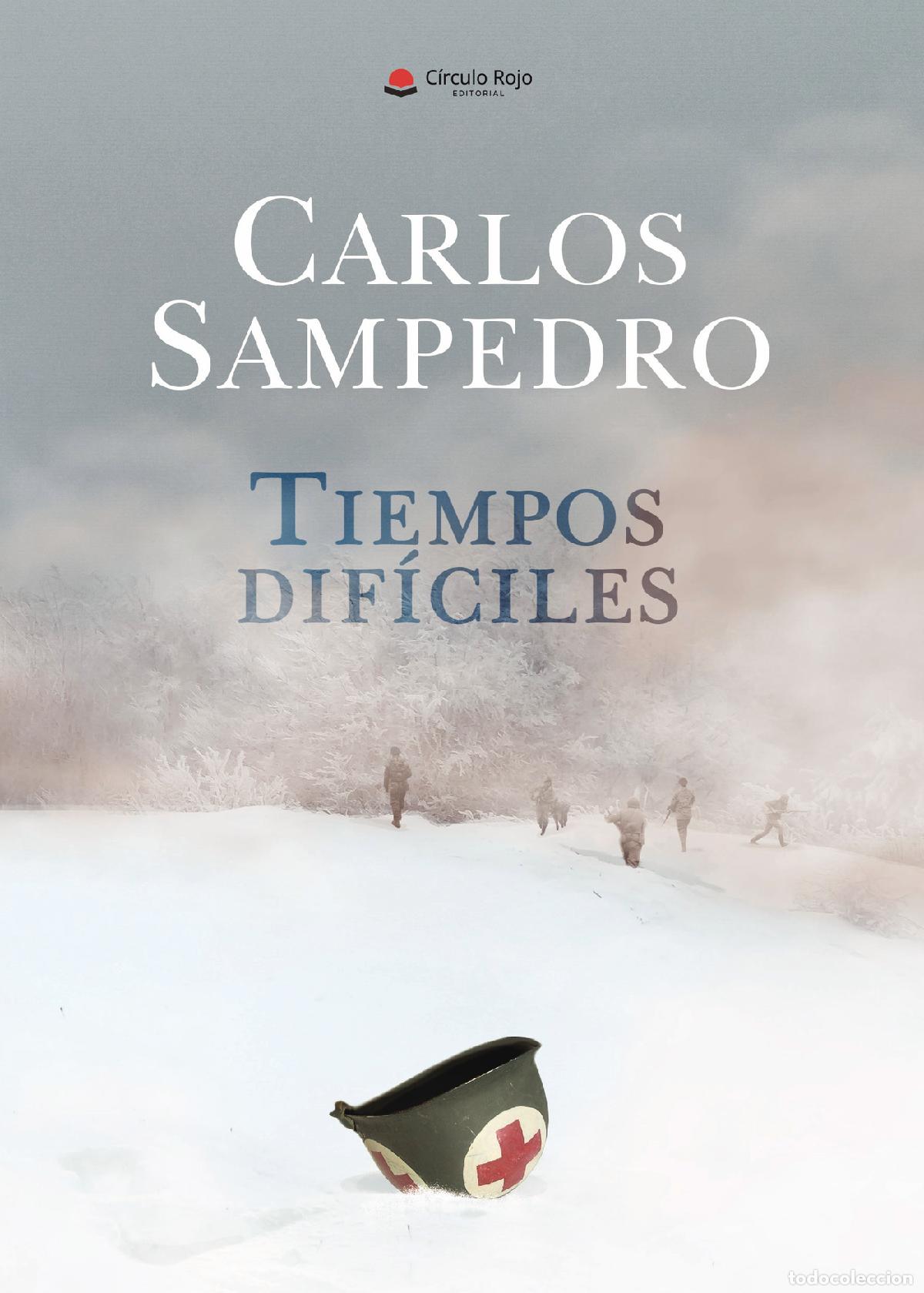 Libros: Tiempos dif&iacute;ciles - Carlos Sampedro - Foto 1