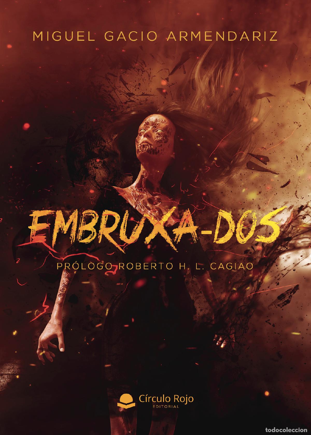 Libros: Embruxa-dos - Miguel Gac&iacute;o Armendariz - Foto 1