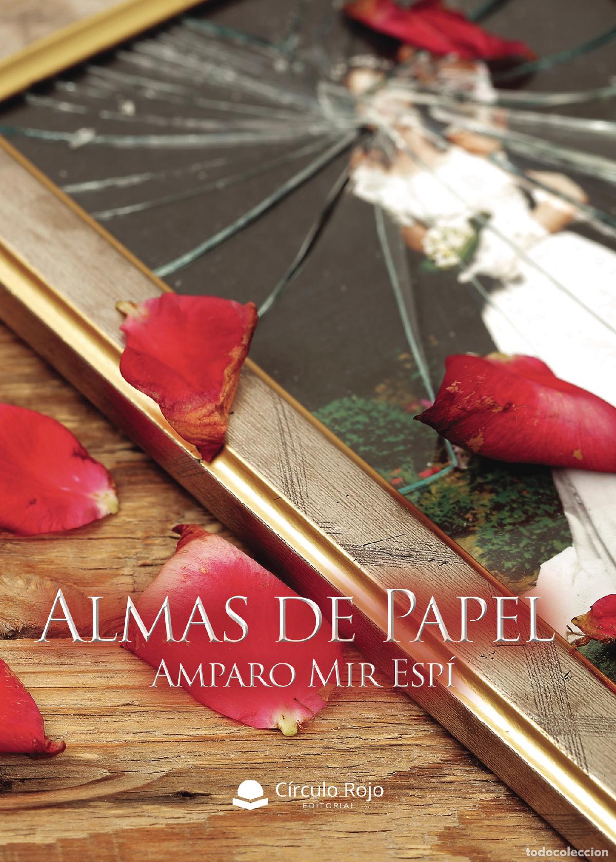 Libros: Almas de papel - Amparo Mir Esp&iacute; - Foto 1