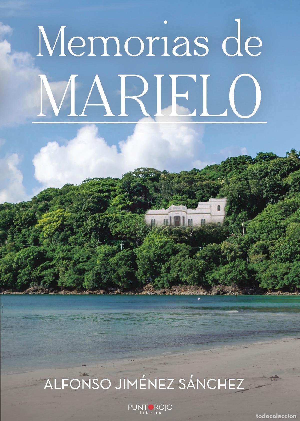 Libros: Memorias de Marielo - Alfonso Jim&eacute;nez S&aacute;nchez - Foto 1