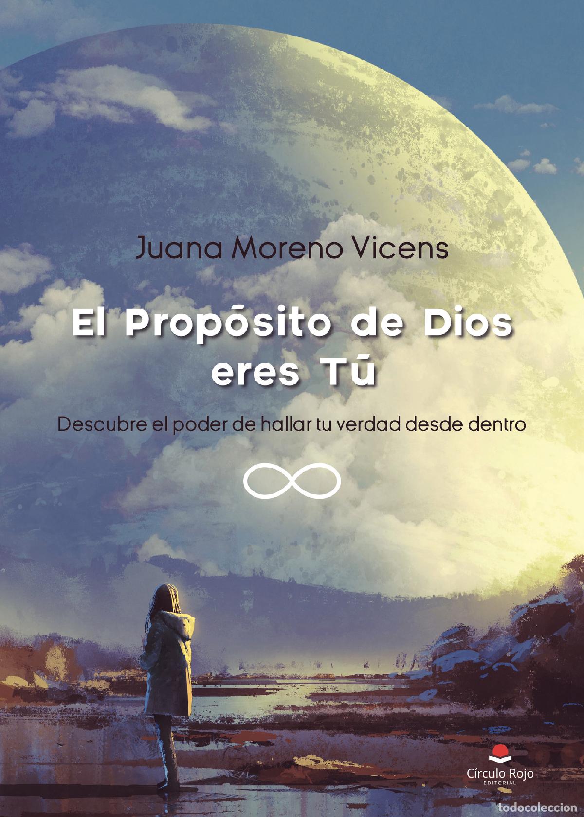 Libros: El prop&oacute;sito de Dios eres t&uacute; - Juana Moreno - Foto 1