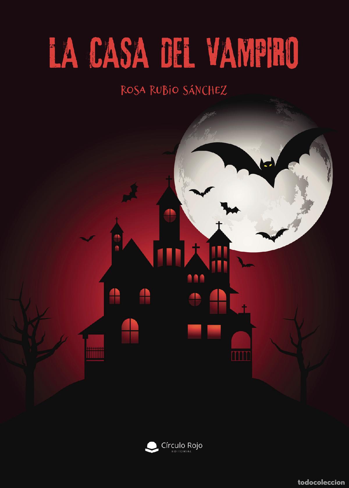 Libros: La casa del vampiro - Rosa Rubio S&aacute;nchez - Foto 1