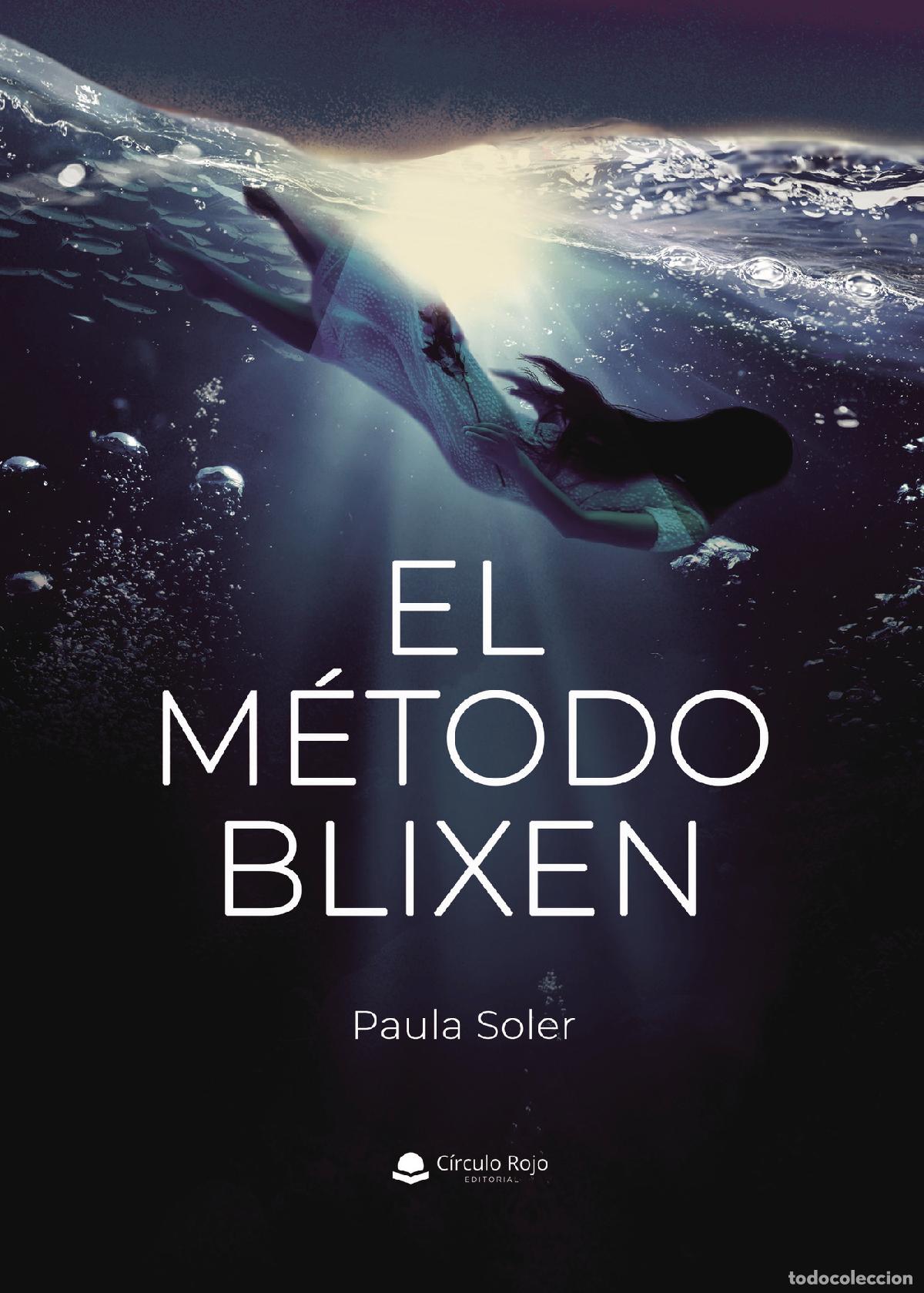 Libros: El m&eacute;todo blixen - Paula Soler - Foto 1