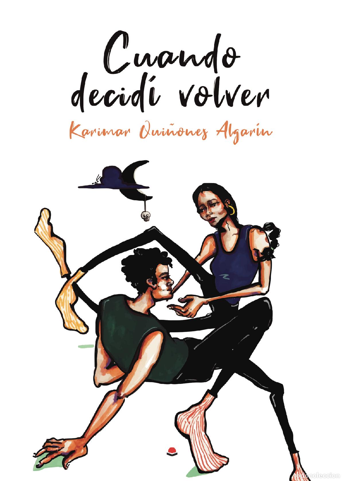 Libros: Cuando decid&iacute; volver - Karimar Qui&ntilde;ones Algar&iacute;n - Foto 1