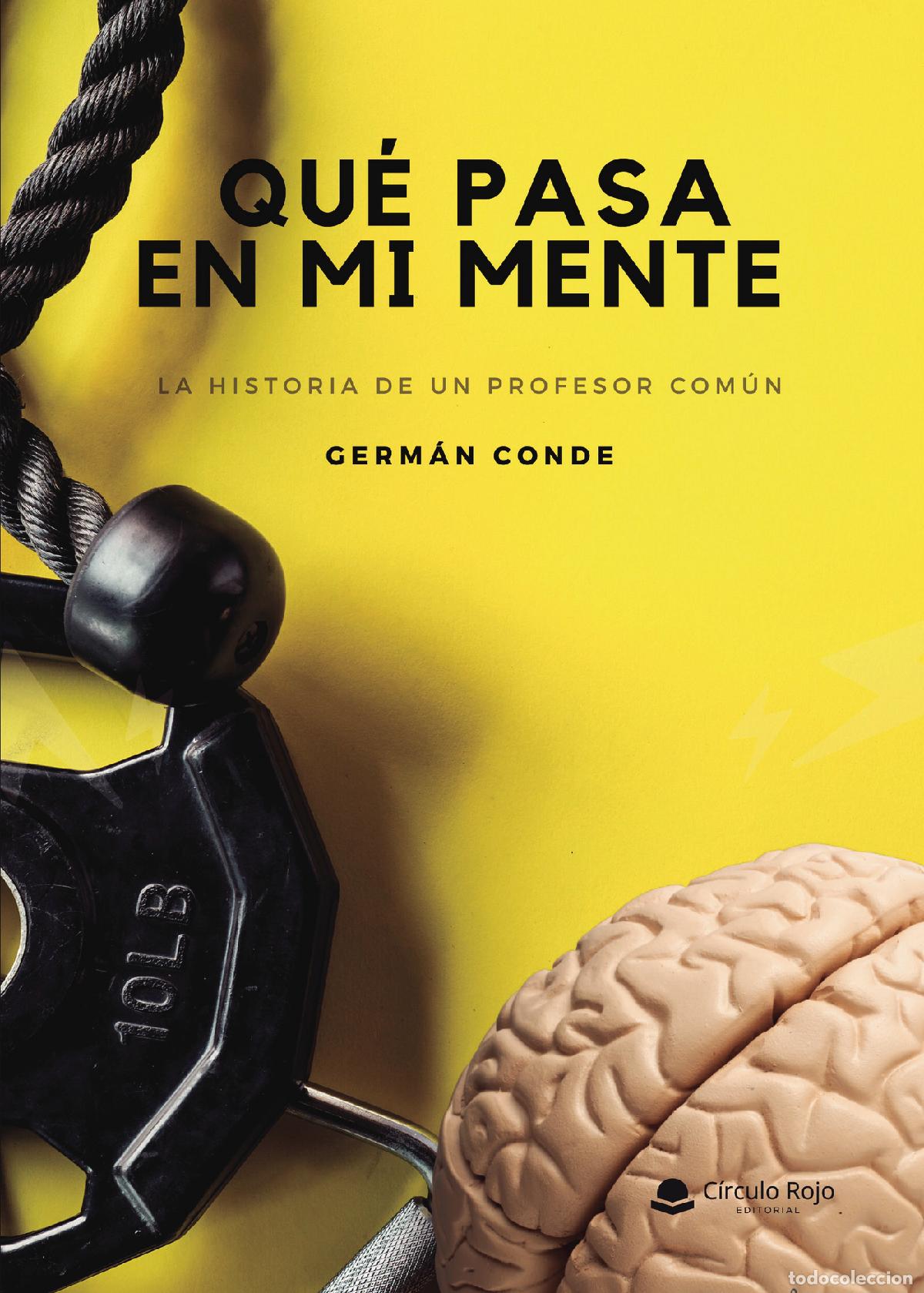 Libros: Que pasa en mi mente - German Conde - Foto 1