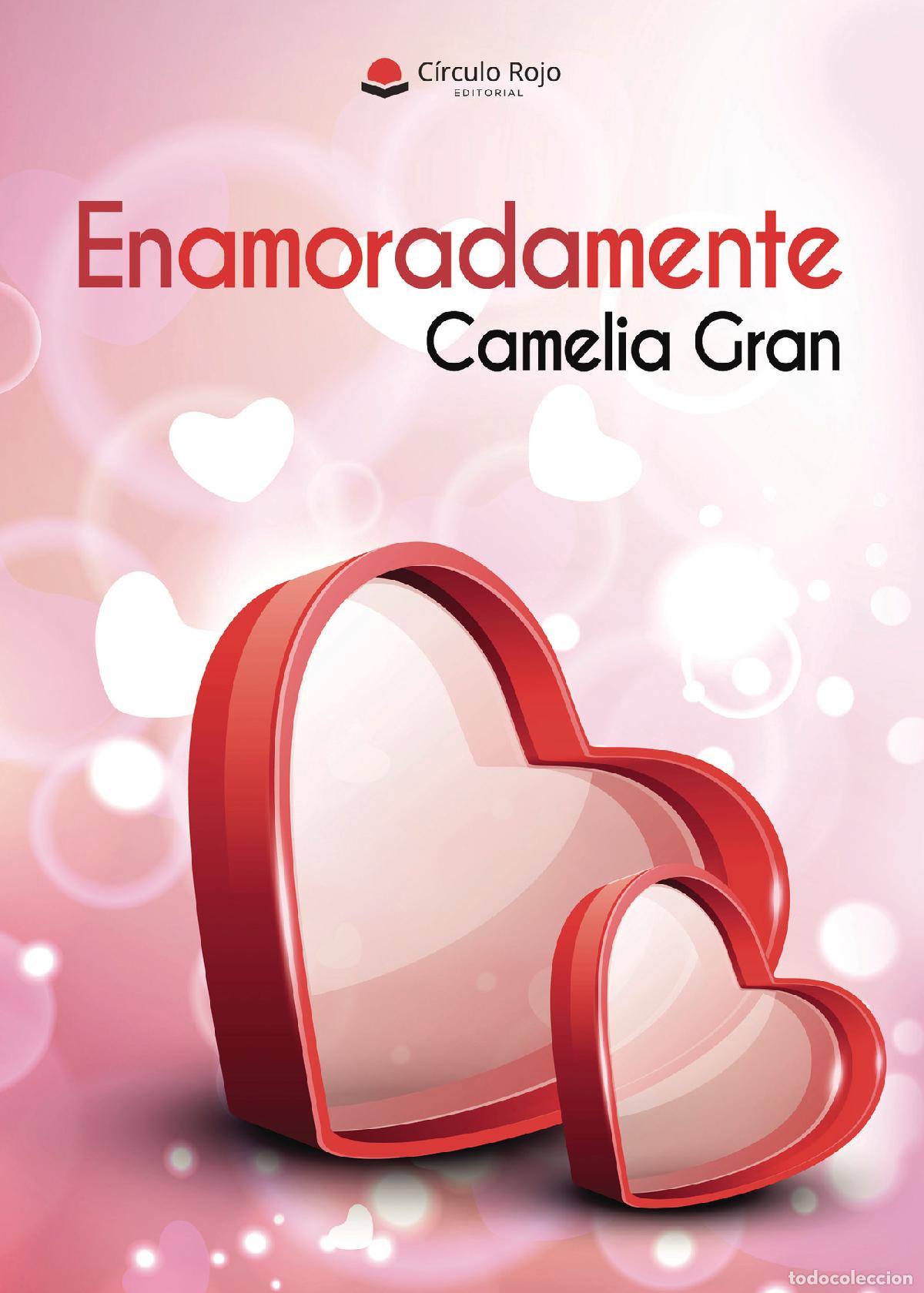 Libros: Enamoradamente - Camelia Gran - Foto 1