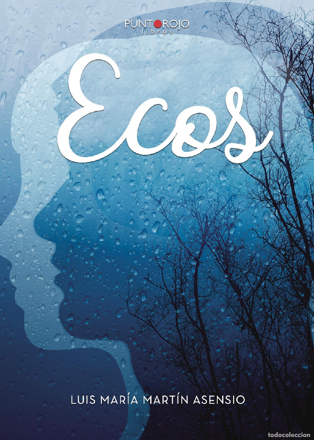 Libros: Ecos - Luis Mar&iacute;a Mart&iacute;n Asensio - Foto 1
