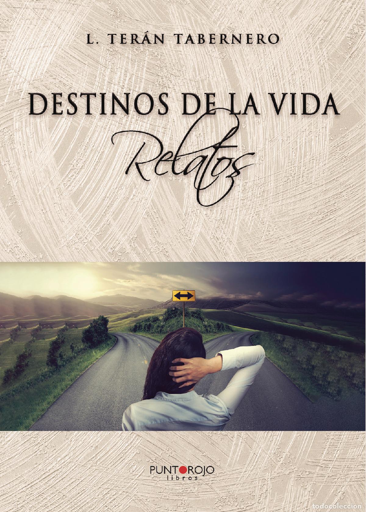 Libros: Destinos de la vida - L. Ter&aacute;n Tabernero - Foto 1